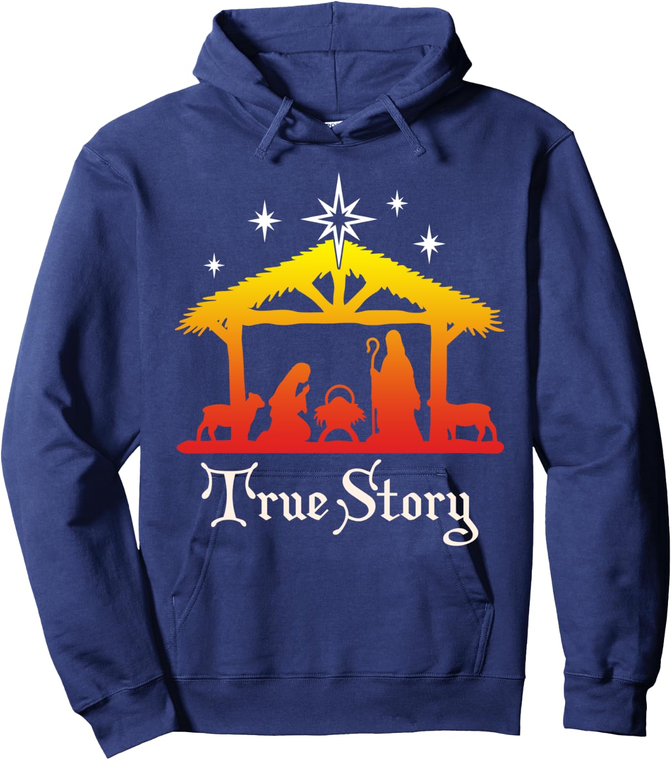 True Story Christmas Jesus Nativity gift, Christian gift Hoodie - Hoodie | Navy
