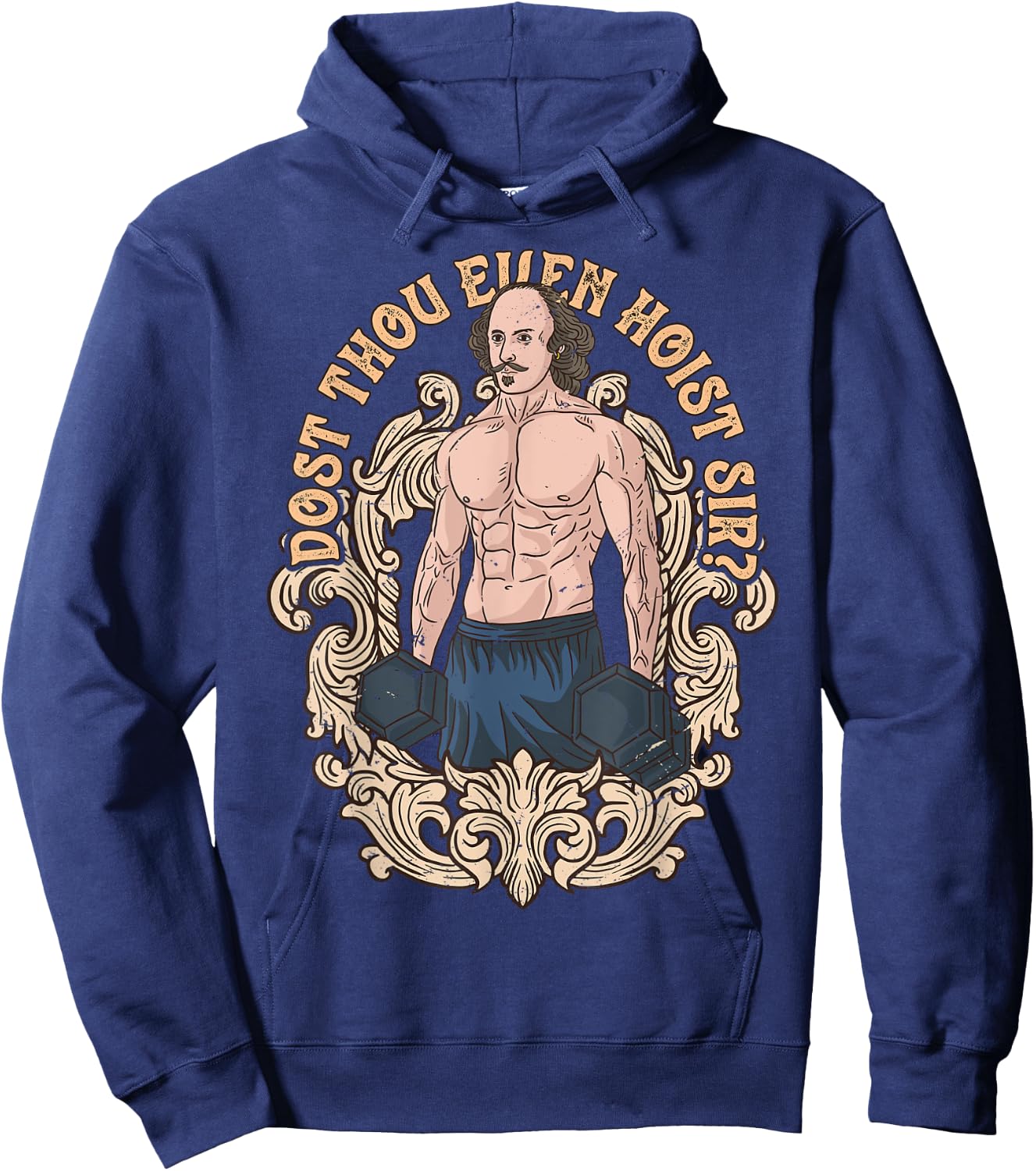 Dost Thou Even Hoist Sir Shakespeare Bodybuilder Gym Workout Hoodie - Hoodie | Navy