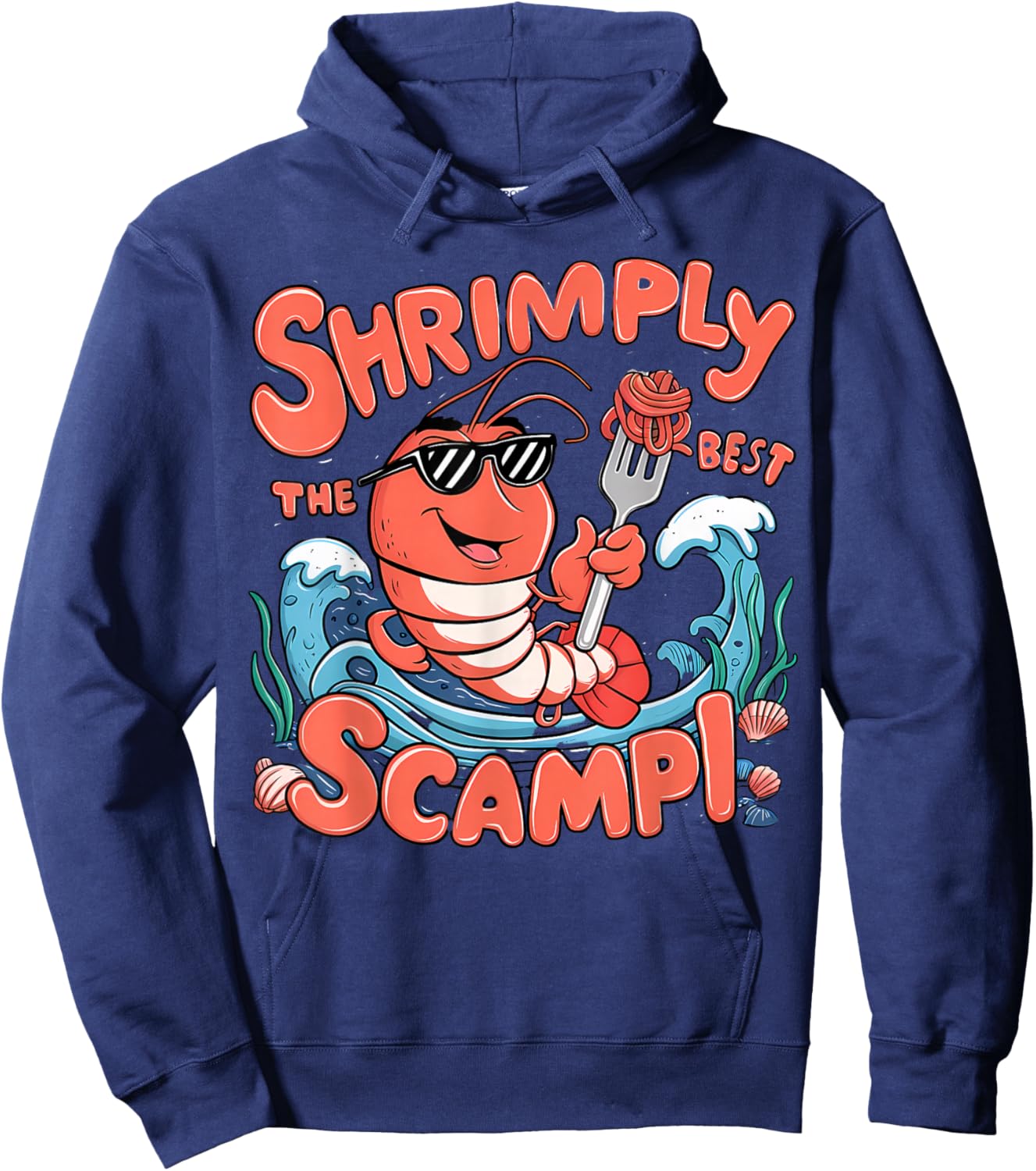 Shrimp Scampi Seafood Lover Funny Pun Men Women Kid Hoodie - Hoodie | Navy