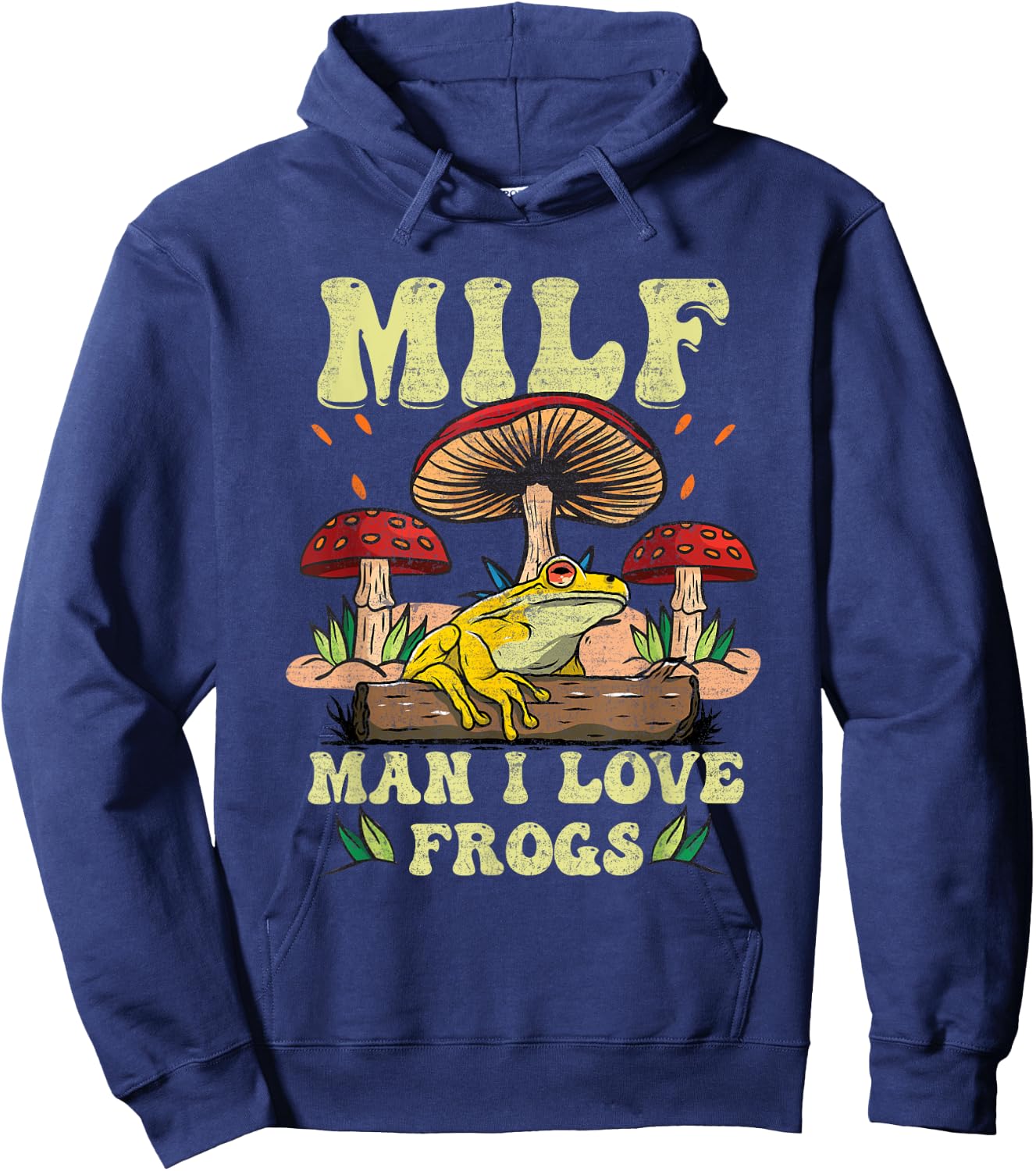M I L F Man I Love Frogs Vintage Frog And Fungi Mushroom Hoodie - Hoodie | Navy