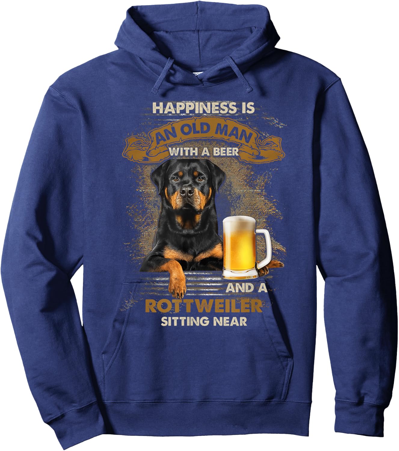 Happiness is an old man with a beer and a rottweiler Hoodie - Hoodie | Navy