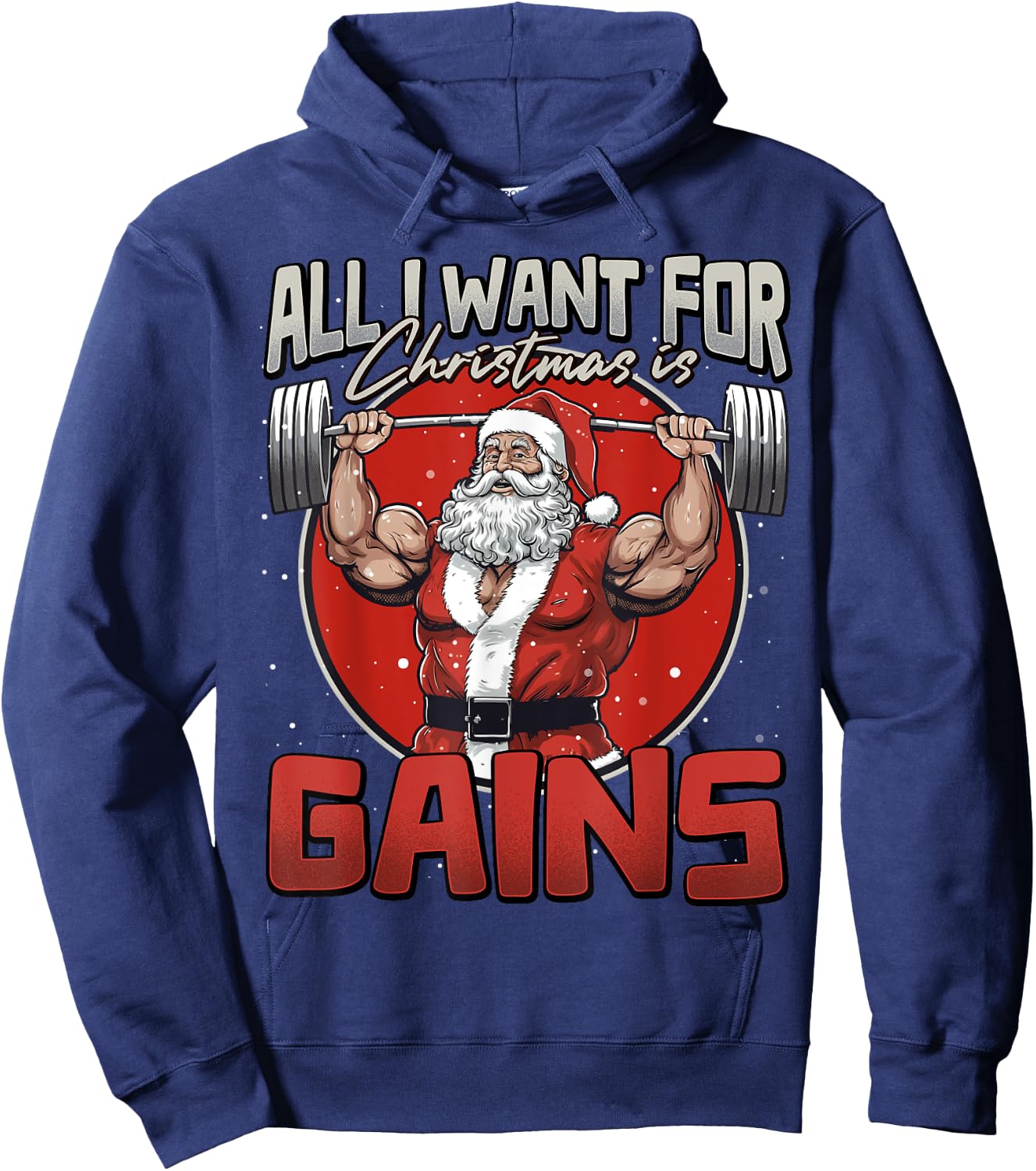 All I Want For Christmas Is Gains Funny Santa Weightlifting Hoodie - Hoodie | Navy