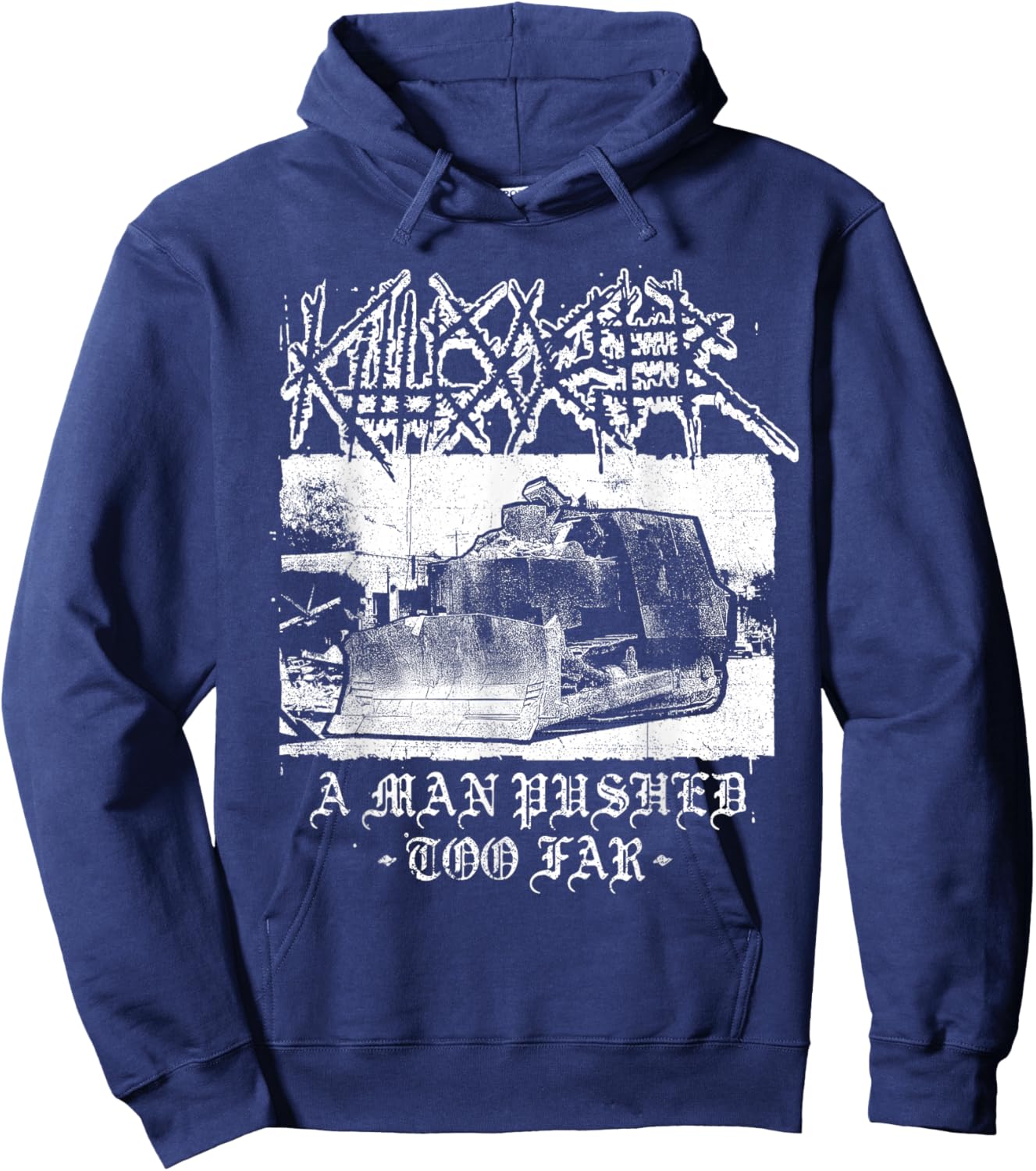 Killdozer Metal A Man Pushed Too Far Vintage Women Hoodie - Hoodie | Navy