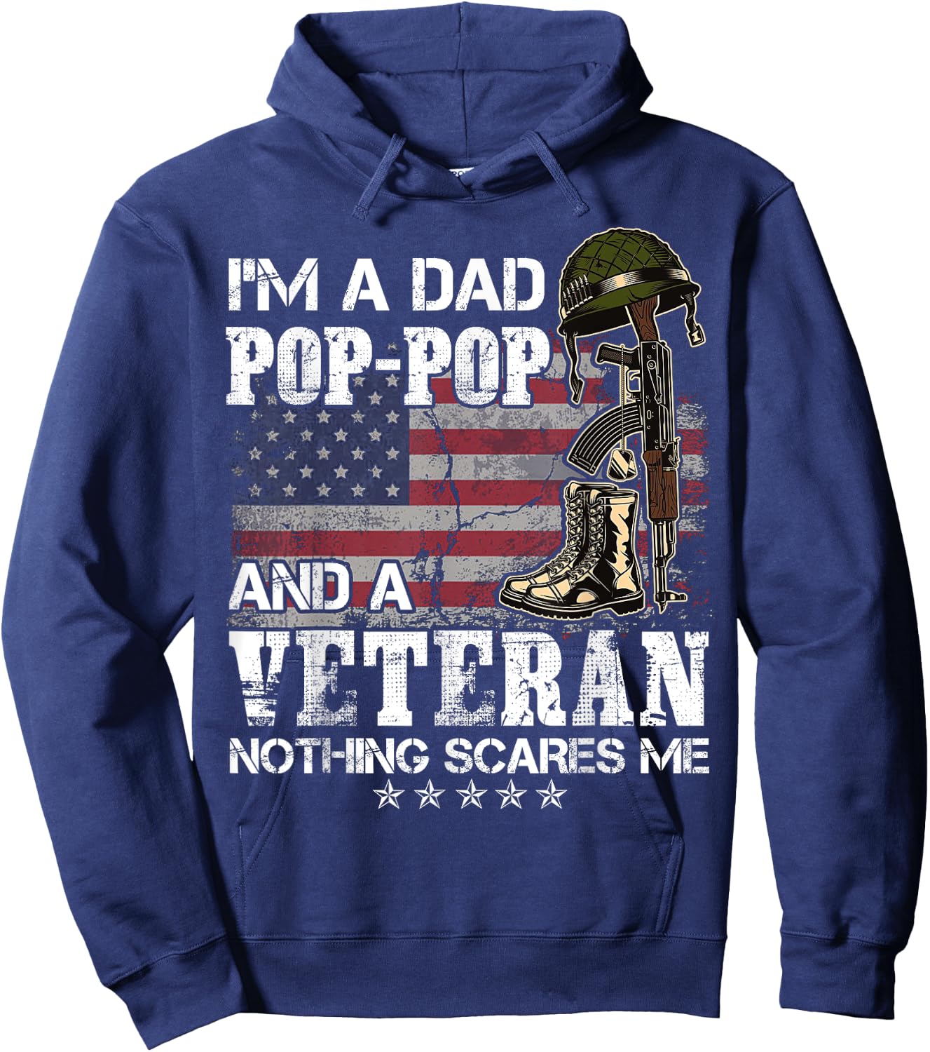 I'm A Dad Pop-Pop And A Veteran Nothing Scares Me Hoodie - Hoodie | Navy