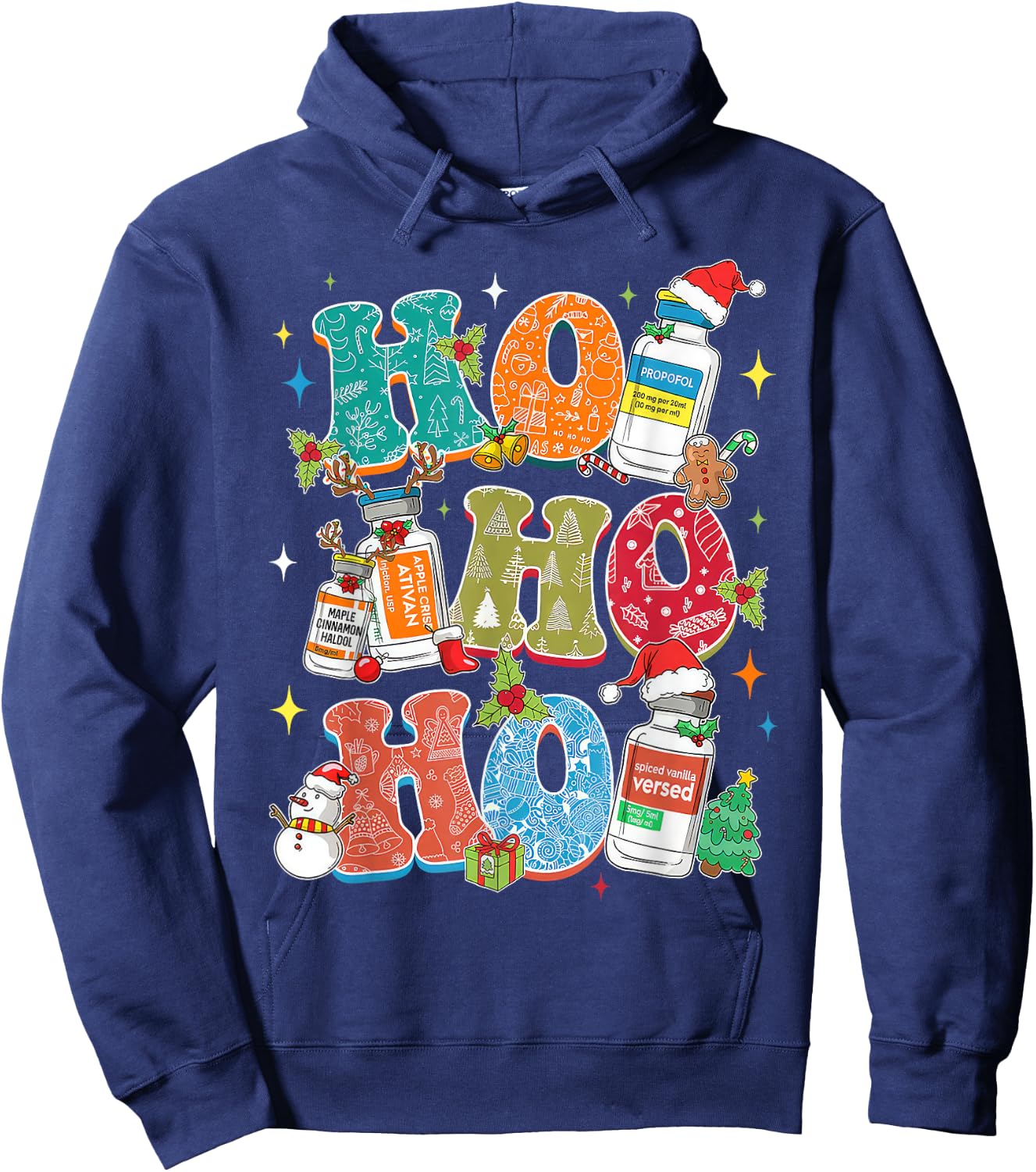 Ho Ho Ho Propofol Ativan Haldol Christmas ER ED Nurse Tech Hoodie - Hoodie | Navy