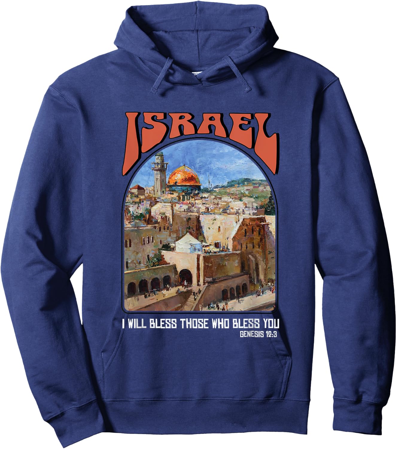 Israel Genesis 12:3 Bible verse Shirt Israel Strong Hoodie - Hoodie | Navy