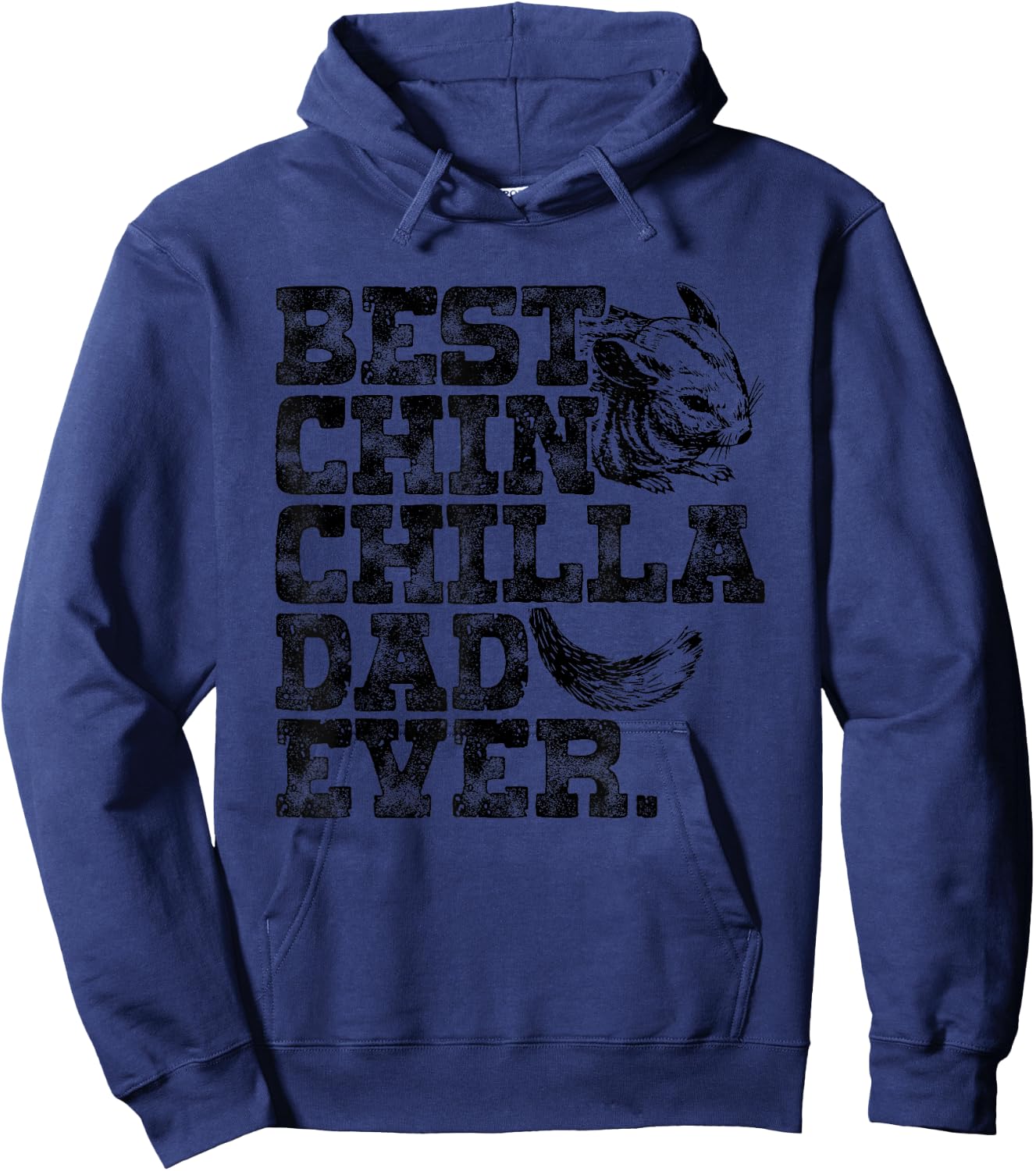 Chinchilla Daddy Father Best Chinchilla Dad Ever Hoodie - Hoodie | Navy