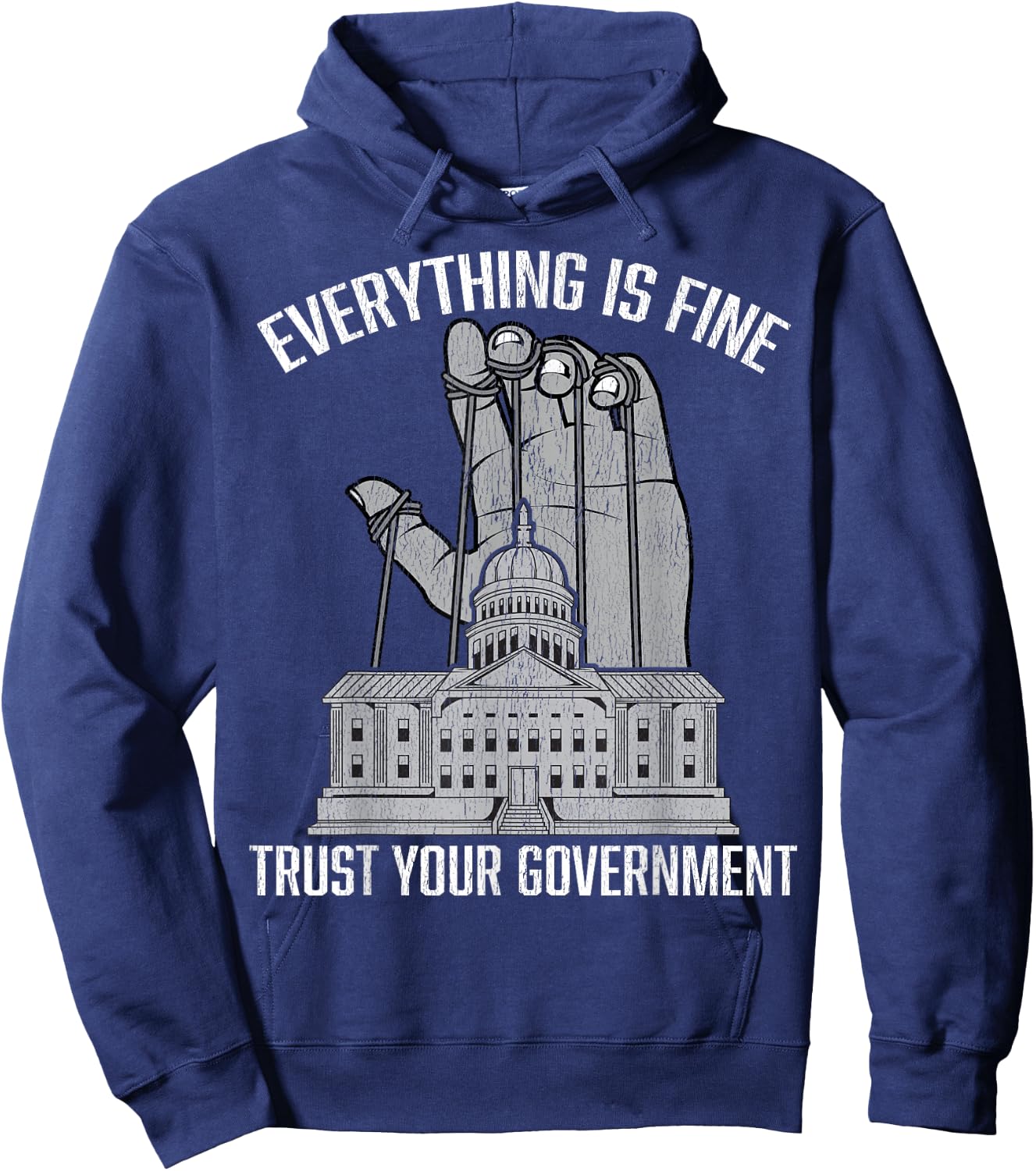 Everything Is Fine Trust Your Government Conspiracy Theory Hoodie - Hoodie | Navy