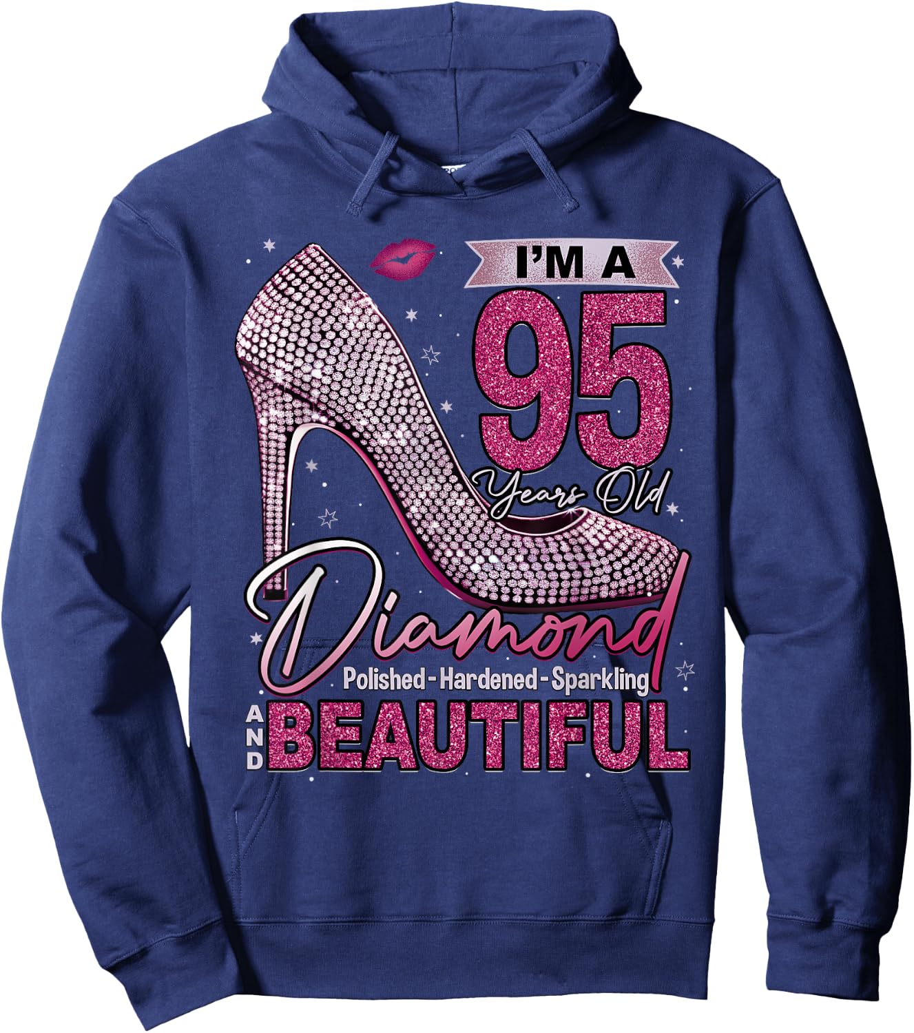 I'm A 95 Years Old Diamond, 95 and Fabulous 95th Birthday Hoodie - Hoodie | Navy