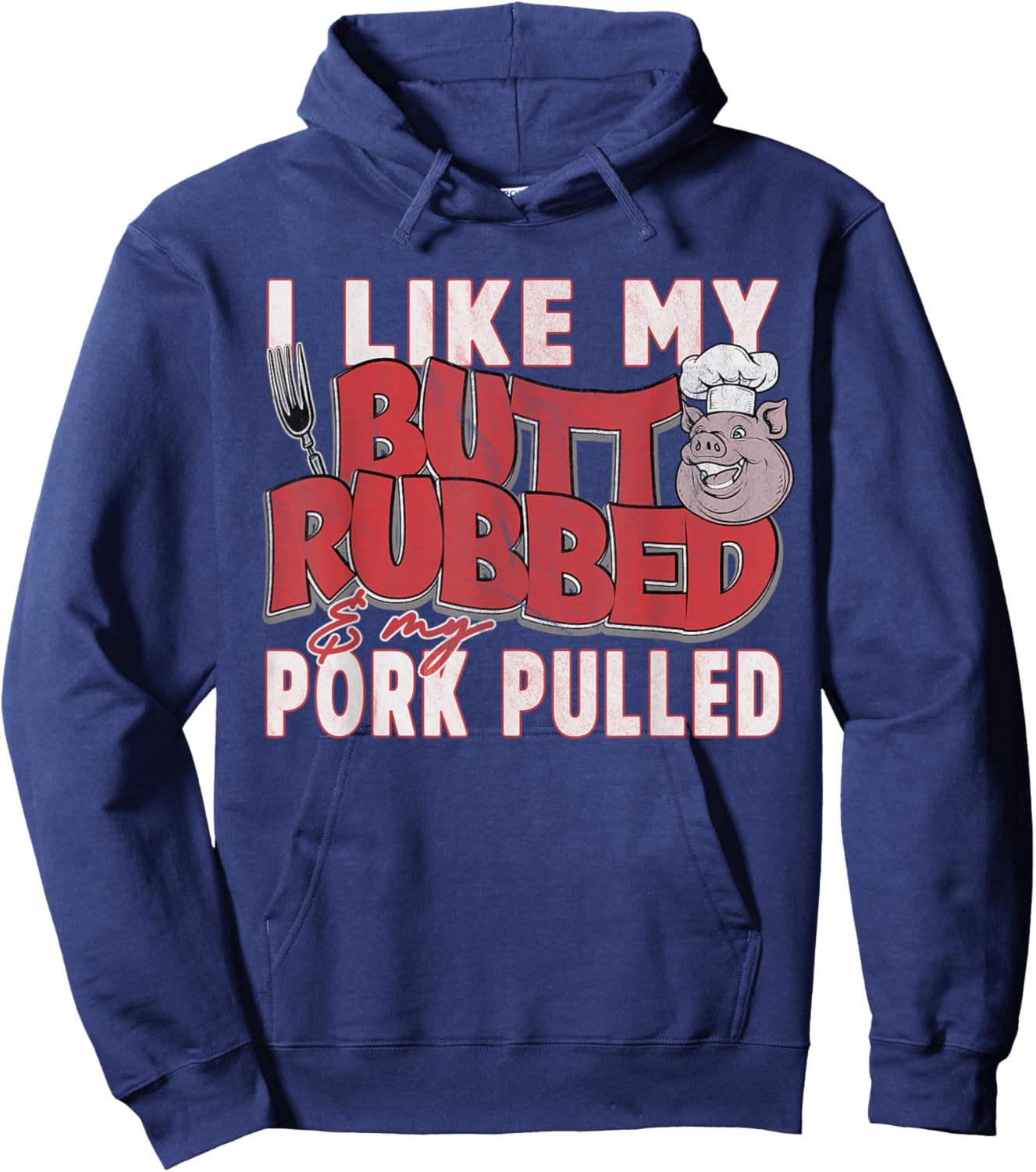 Funny BBQ Grilling Quote Pig Pulled Pork Men Women Hoodie - Hoodie | Navy