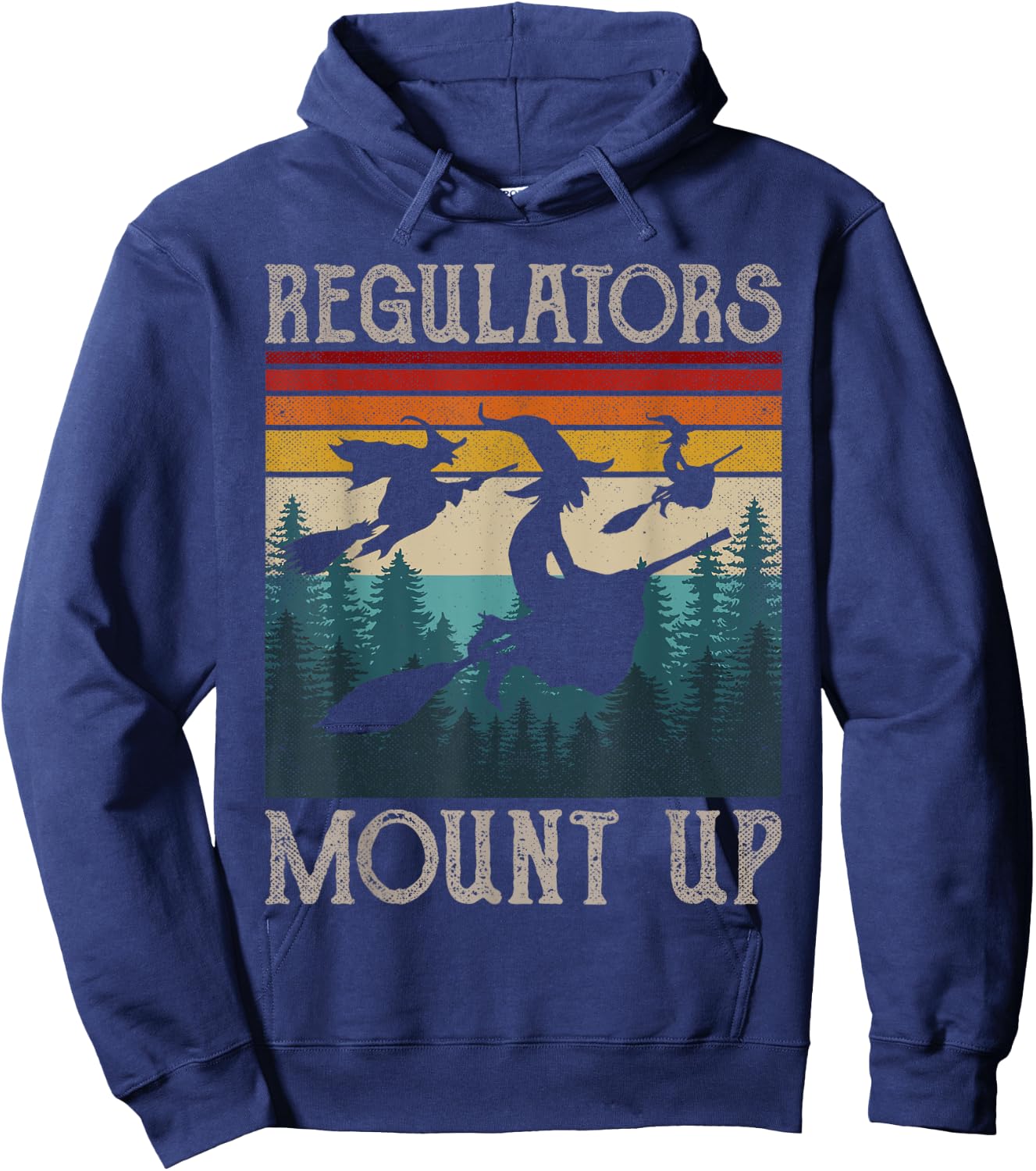 Regulators Mount Up Retro Funny Halloween Costume Witch Hoodie - Hoodie | Navy