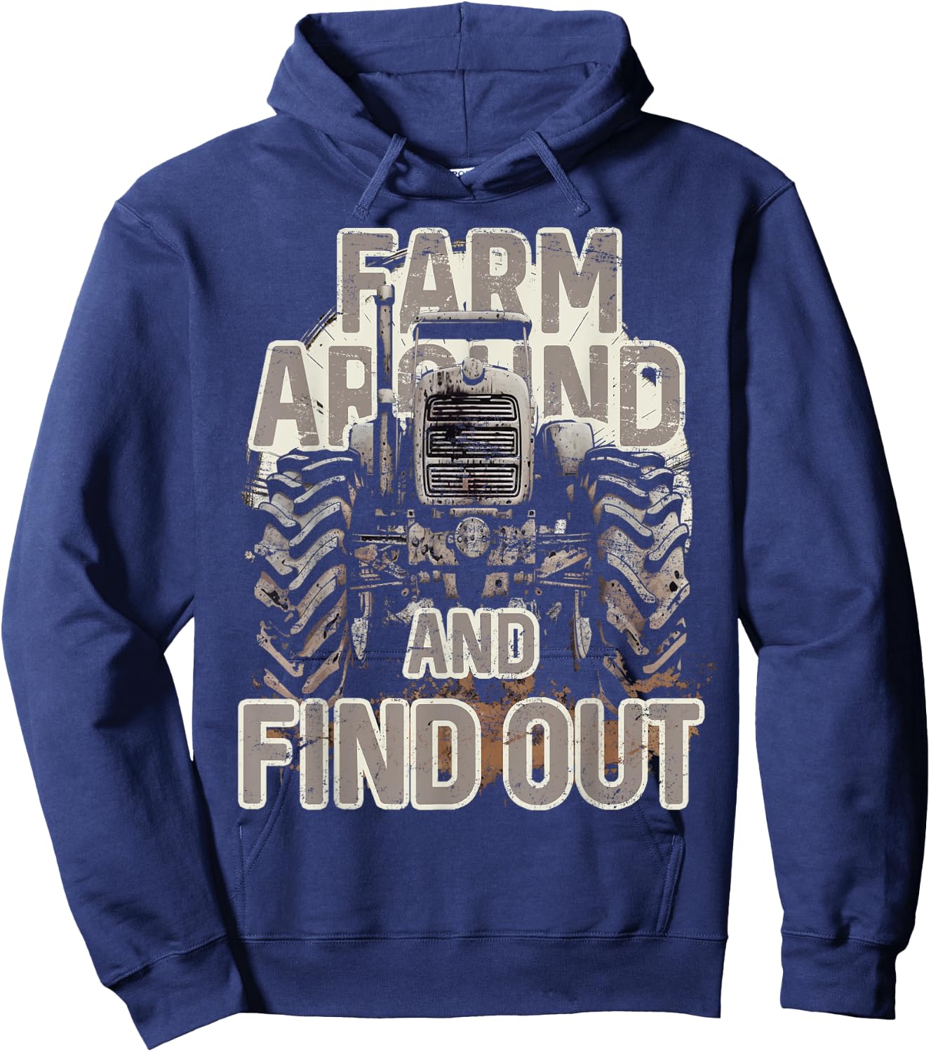Farm Around and Find Out Funny Farming Tractor Hoodie - Hoodie | Navy
