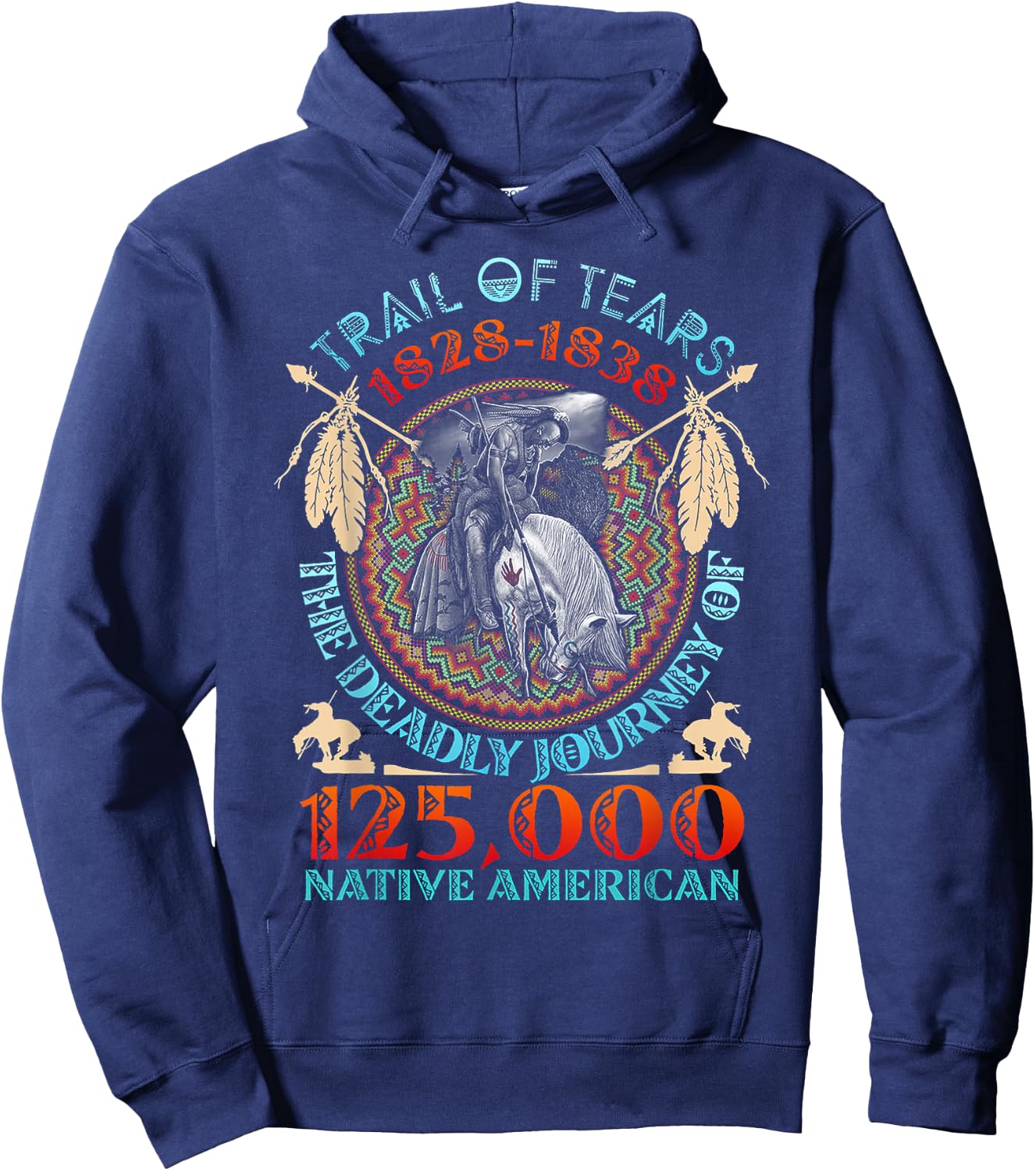 Trail of Tears 1828-1838 The Deadly Journey Hoodie - Hoodie | Navy