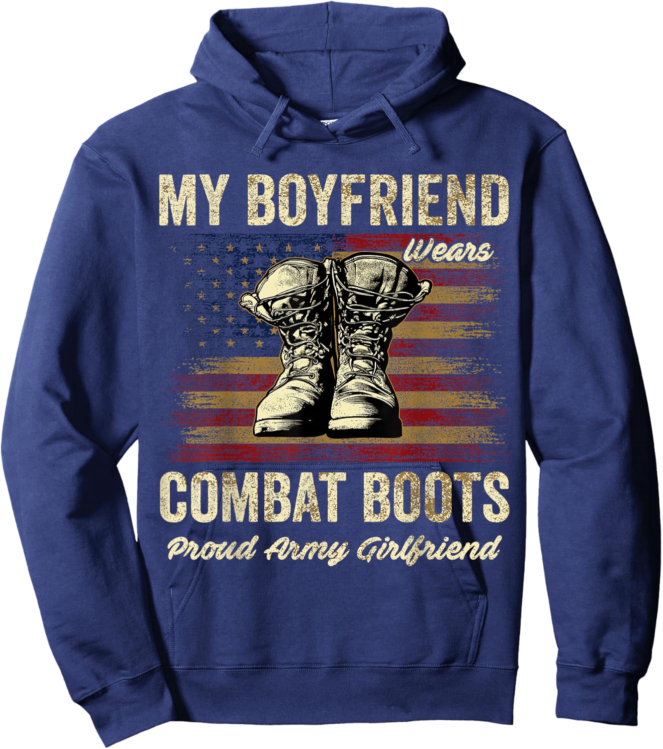 My Boyfriend Wears Combat Boots Proud Army Girlfriend Hoodie - Hoodie | Navy