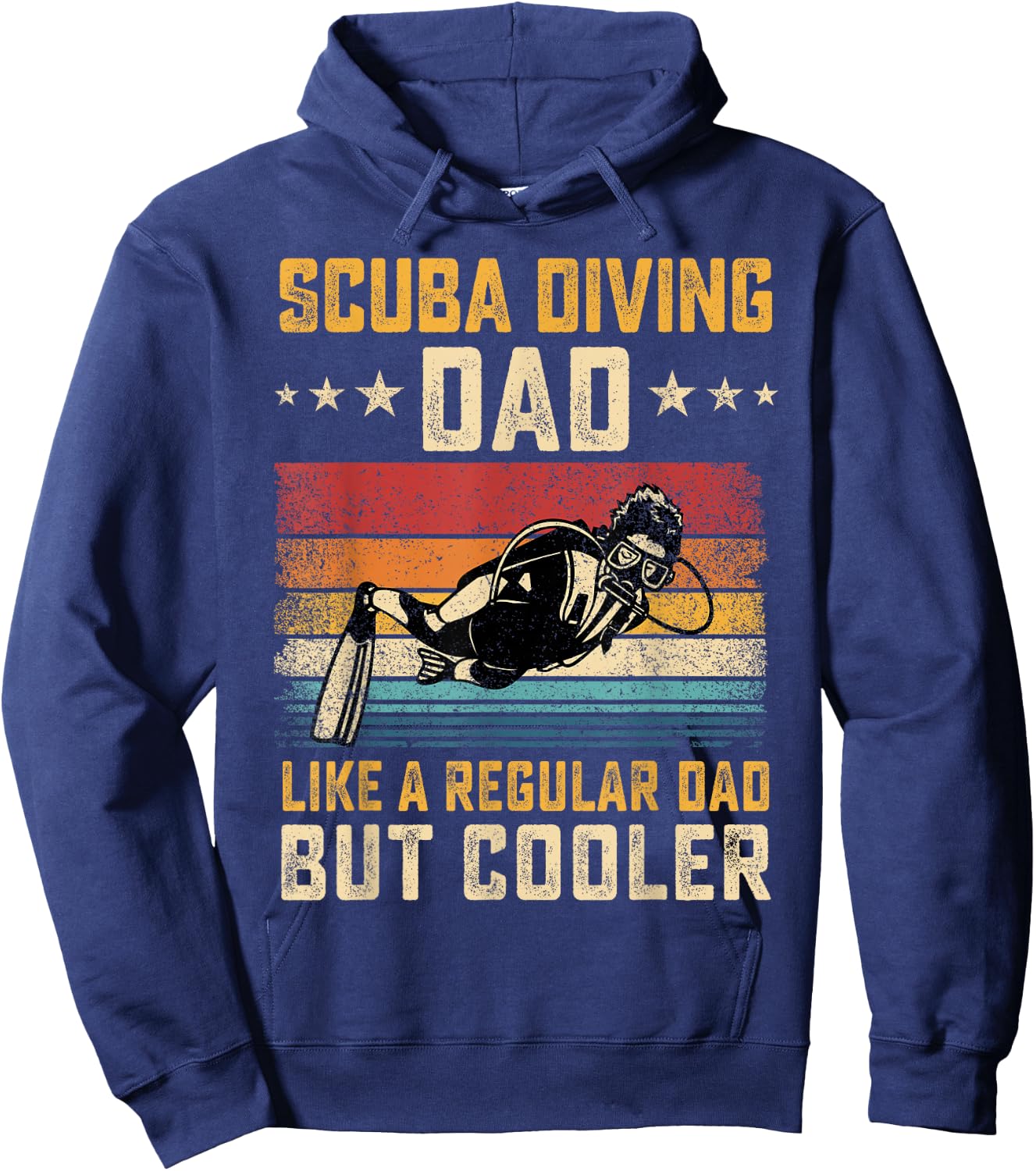 Scuba Diving Dad Like Regular Dad But Cooler Father's Day Hoodie - Hoodie | Navy