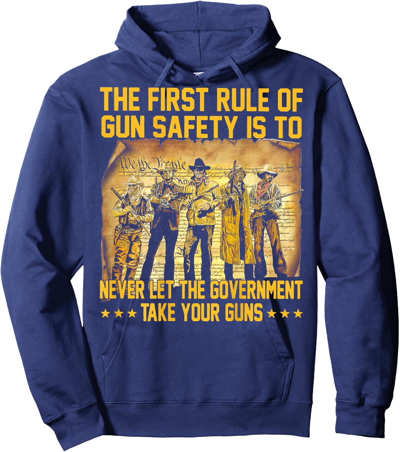 The First Rule Of Gun Safety Is To Never Let The (on back) Hoodie - Hoodie | Navy