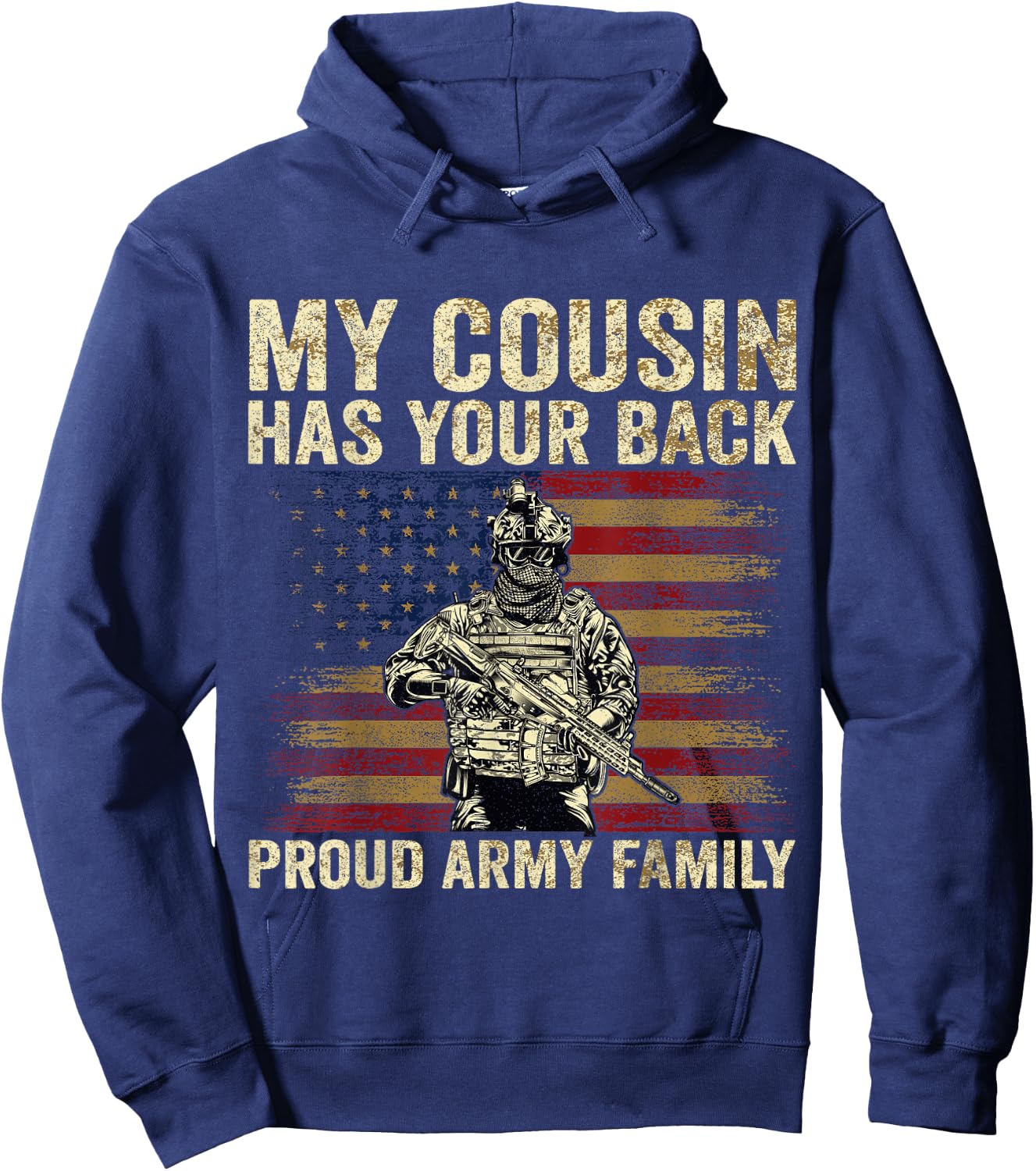 My Cousin Has Your Back Proud Army Family Veteran Cousin Hoodie - Hoodie | Navy