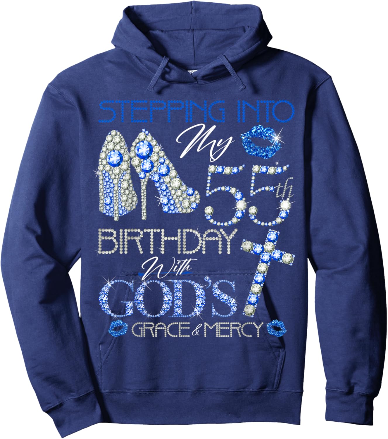 Stepping into my 55th birthday with gods grace and mercy Hoodie - Hoodie | Navy
