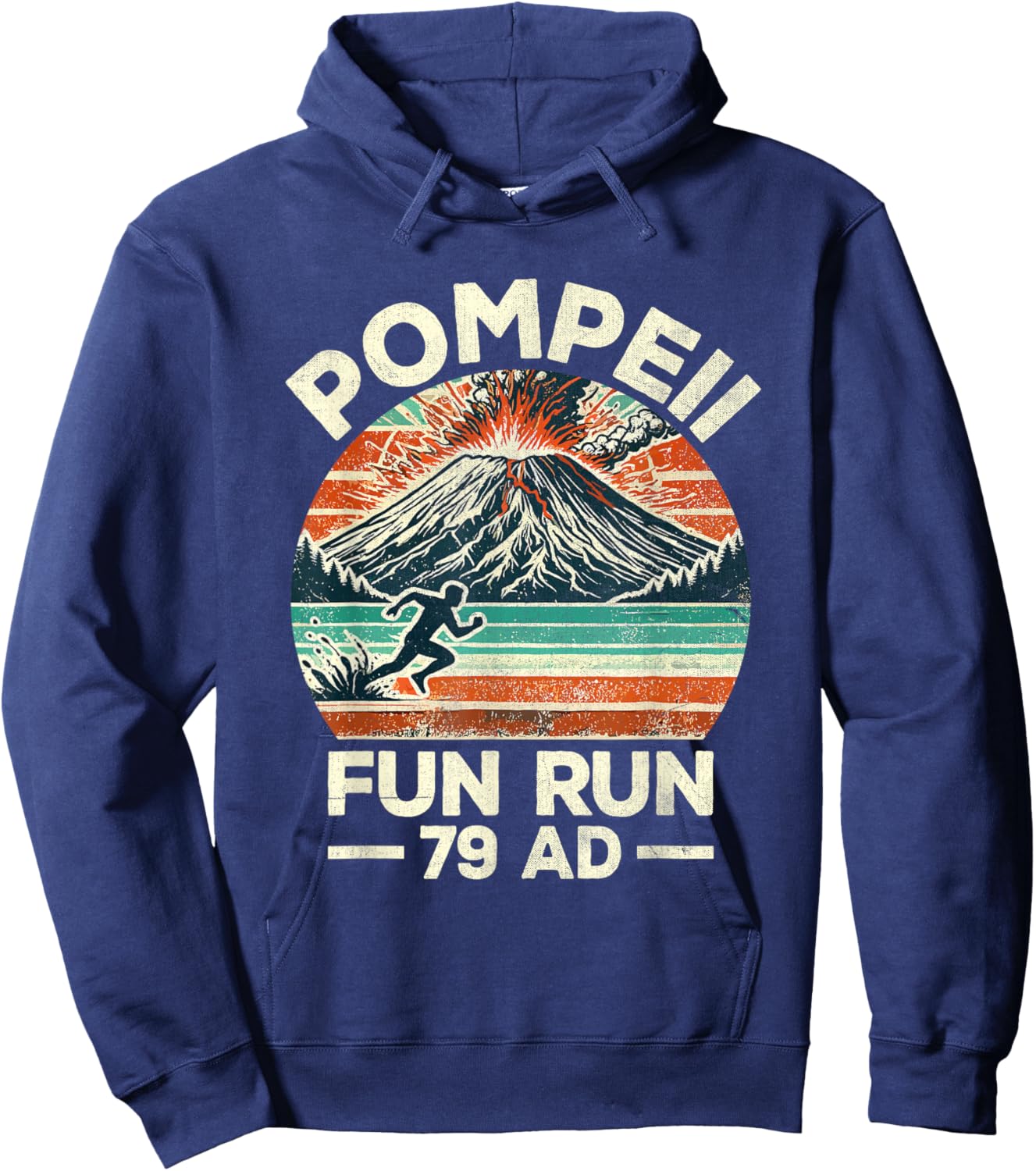 Vintage Pompeii Fun Run A.D 79 Retro Funny Volcanologist Hoodie - Hoodie | Navy
