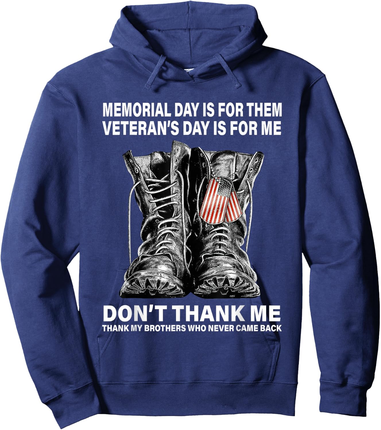 Memorial Day is for Them Veteran's Day is for Me Hoodie - Hoodie | Navy