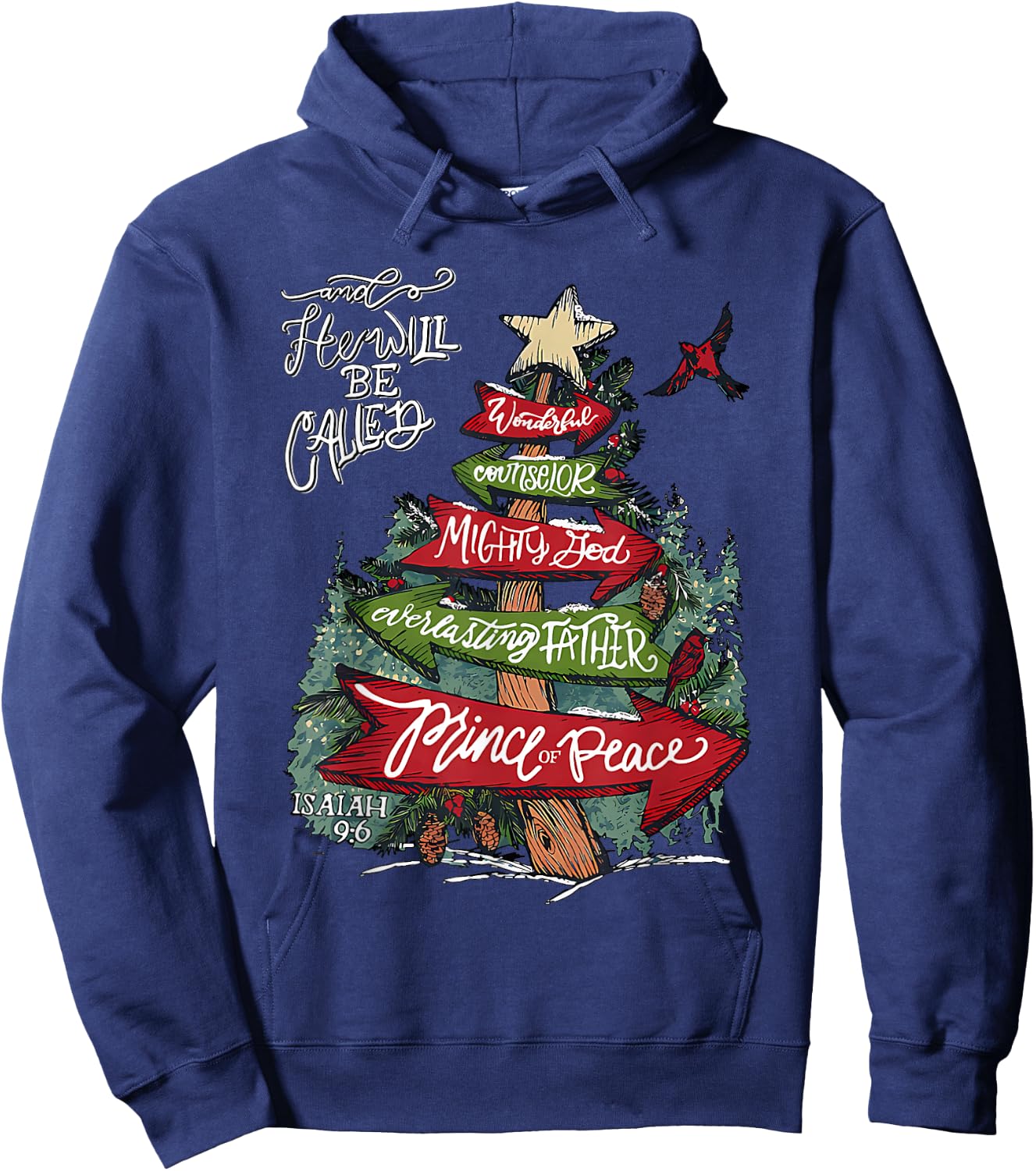 Isaiah 9:6 And He Will Be Called Jesus Christmas Christian Hoodie - Hoodie | Navy