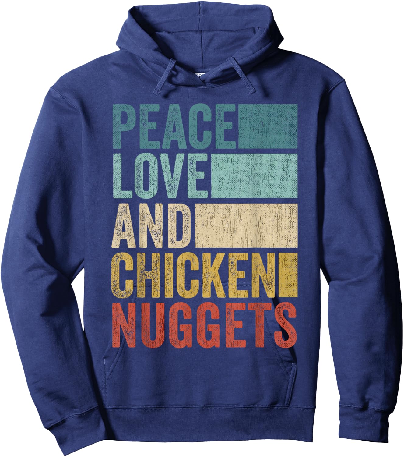 Funny Retro Peace Love And Chicken Nuggets Hoodie - Hoodie | Navy