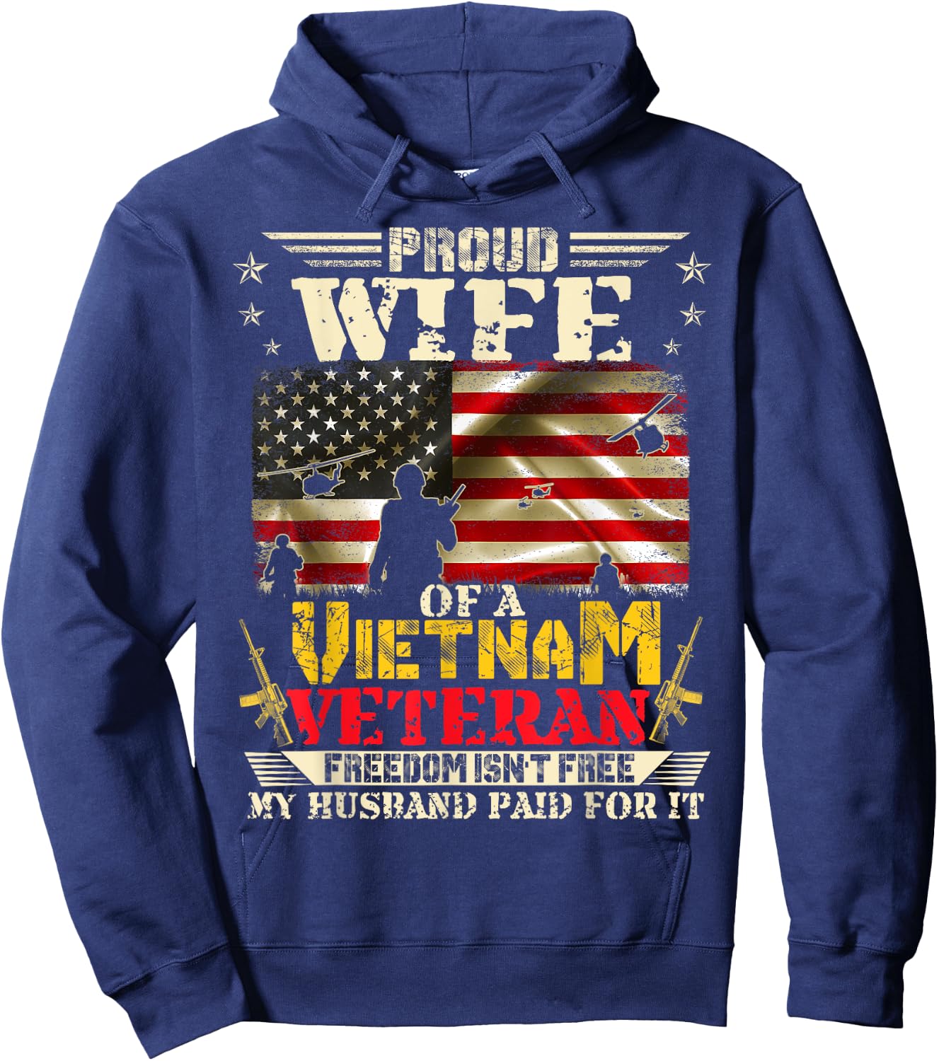 Freedom Isn't Free-Proud Wife Of A Vietnam Veteran Husband Hoodie - Hoodie | Navy