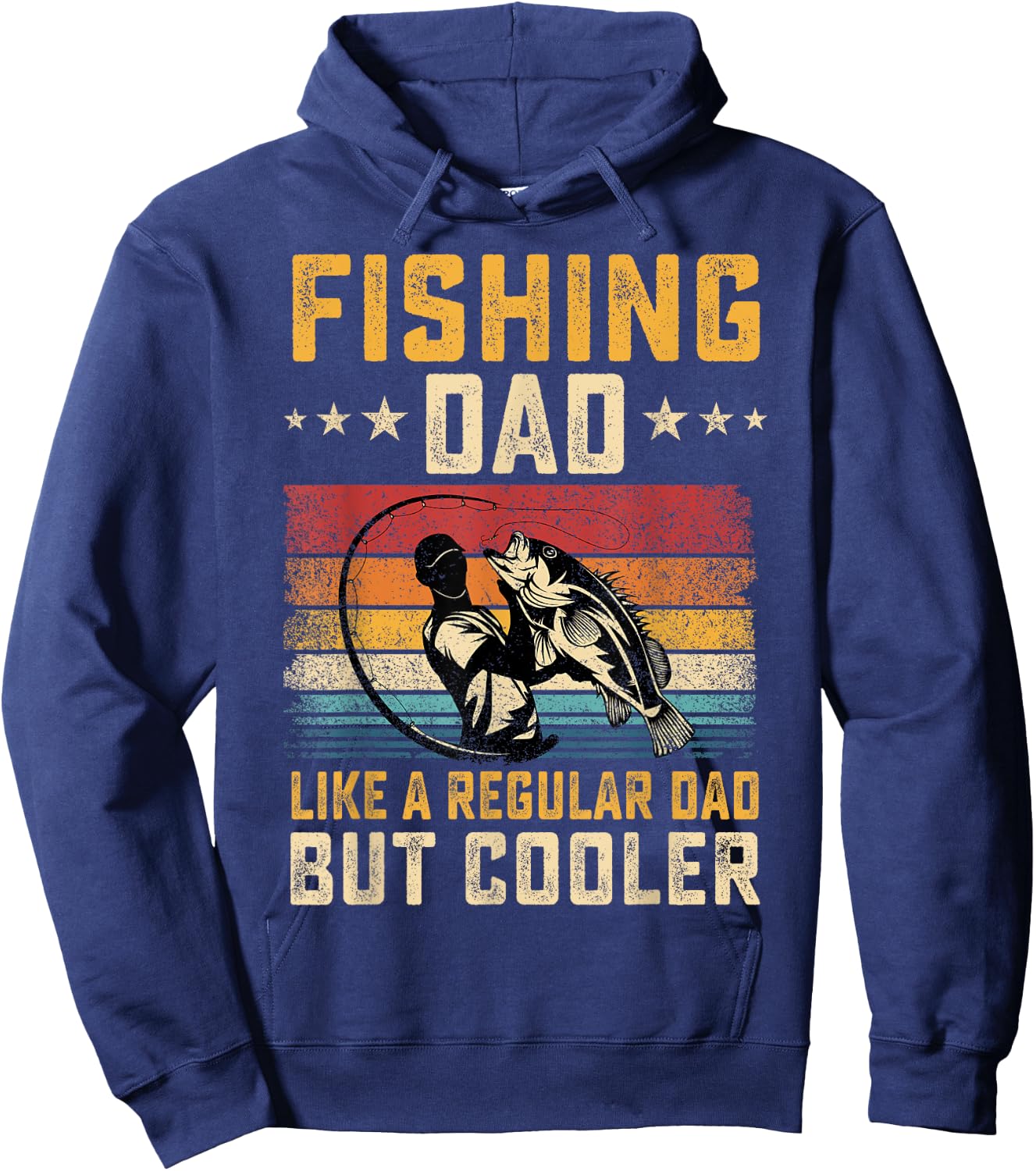 Fishing Dad Like Regular Dad But Cooler Father's Day Hoodie - Hoodie | Navy