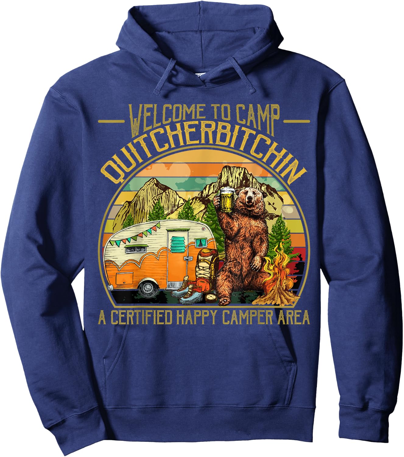 Welcome to Camp Quitcherbitchin Funny Camping Retro Sunset Hoodie - Hoodie | Navy