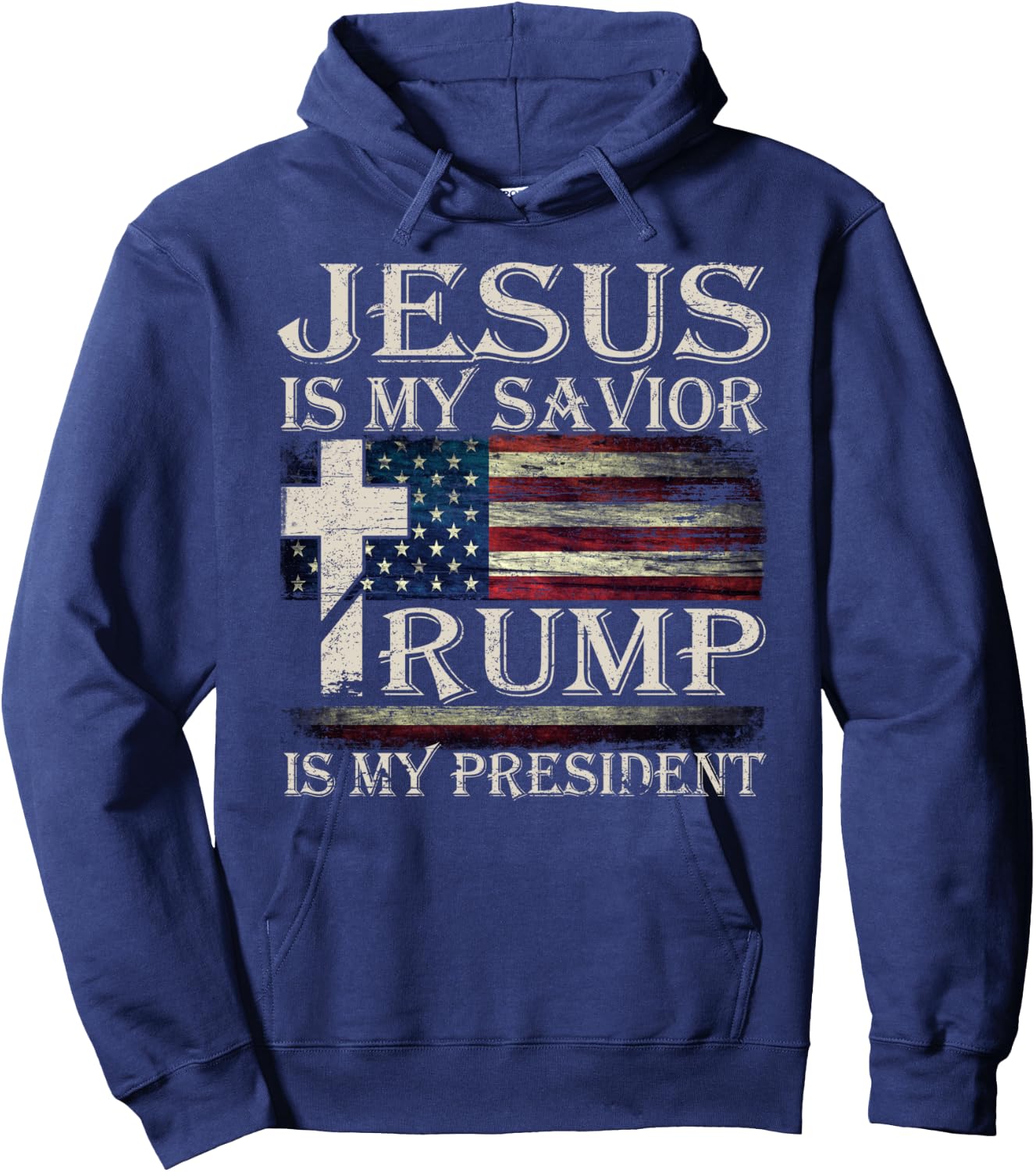 Vintage Jesus Is My Savior Trump Is My President Hoodie - Hoodie | Navy