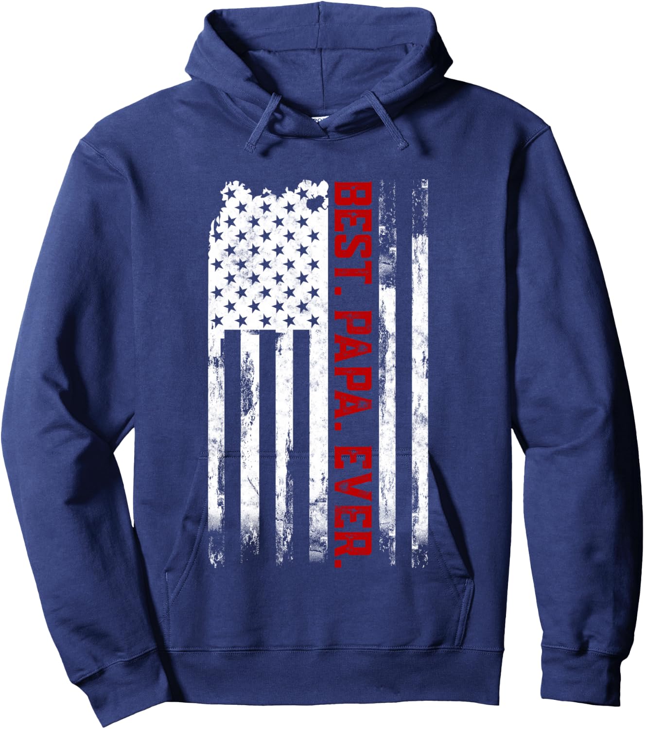 Best Papa Ever American USA flag Father’s Day Gift Papa Hoodie - Hoodie | Navy