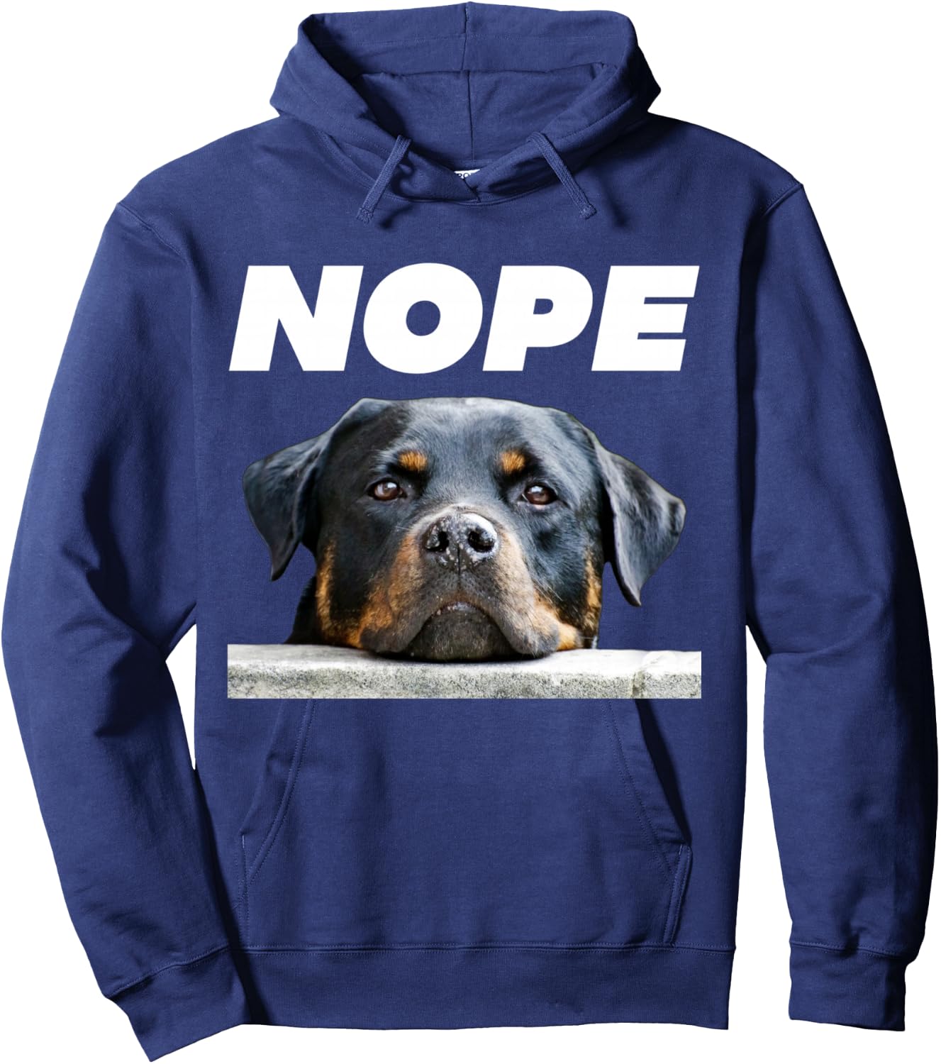 Rotweiller Nope Rottie Face Not Today Love My Rottweiler Dog Hoodie - Hoodie | Navy