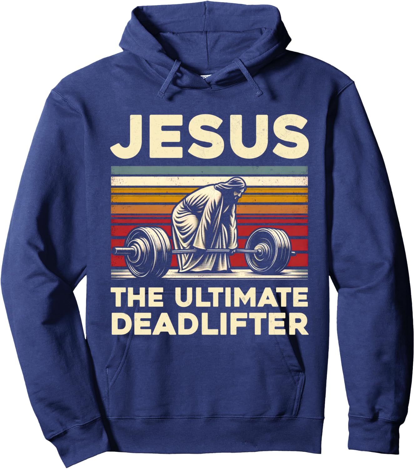Vintage Jesus The Ultimate Deadlifter Funny Christian Gym Hoodie - Hoodie | Navy