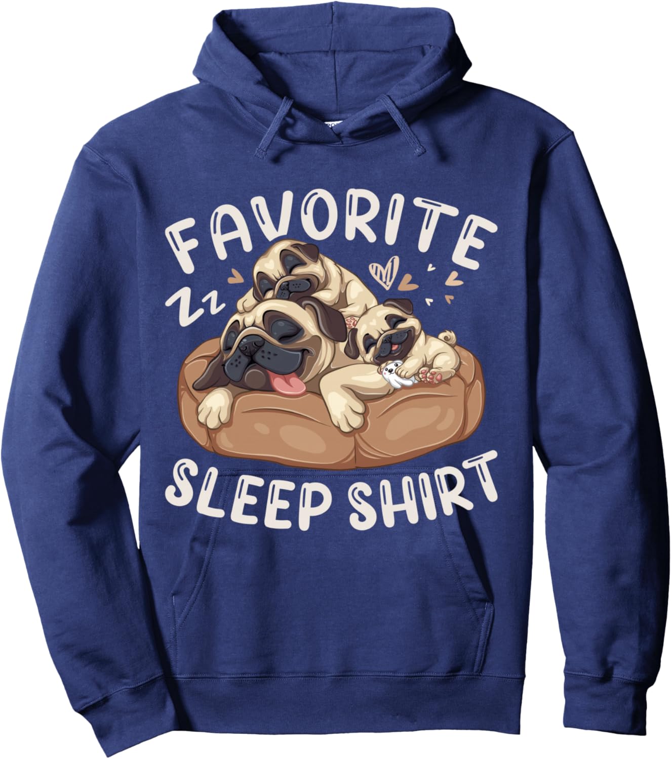 Favorite Sleep Shirt, Pug Dog with 2 Puppies Hoodie - Hoodie | Navy