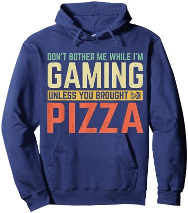 Don't Bother Me While I'm Gaming Unless You Brought Pizza Hoodie - Hoodie | Navy