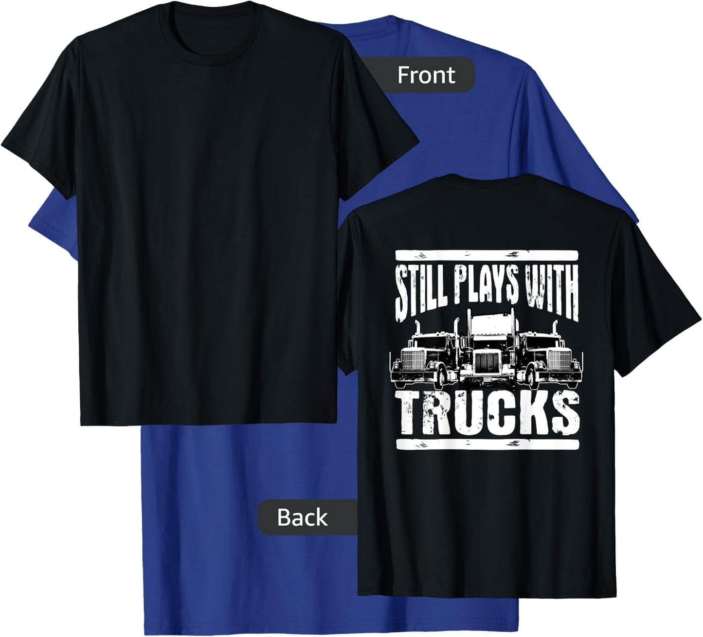Trucker Tractor Trailer 18 Wheeler Design On Back T-Shirt - T-Shirt | Royal