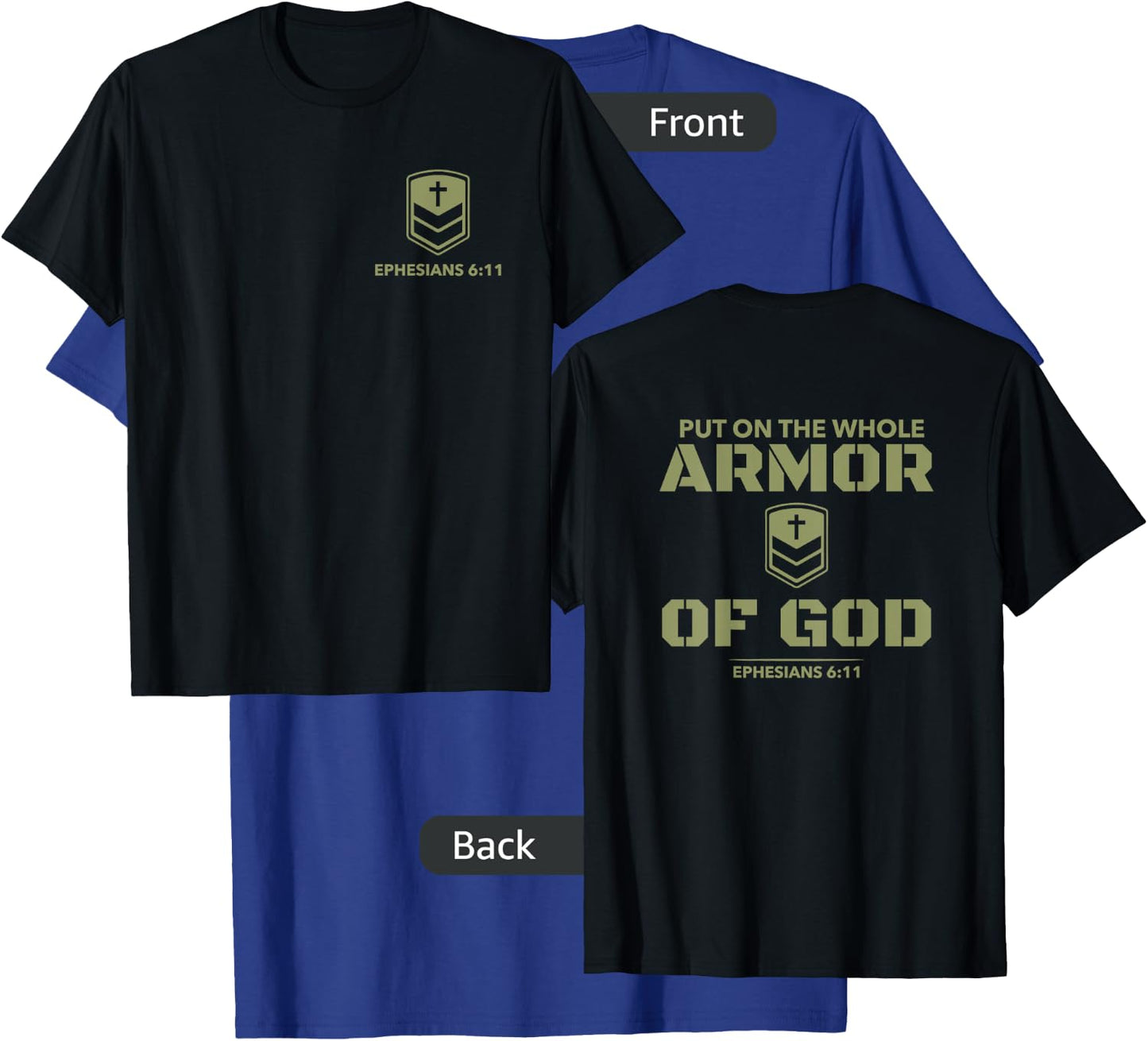 God's Armor Warrior Ephesus 6:11 Front and Back Design T-Shirt - T-Shirt | Royal
