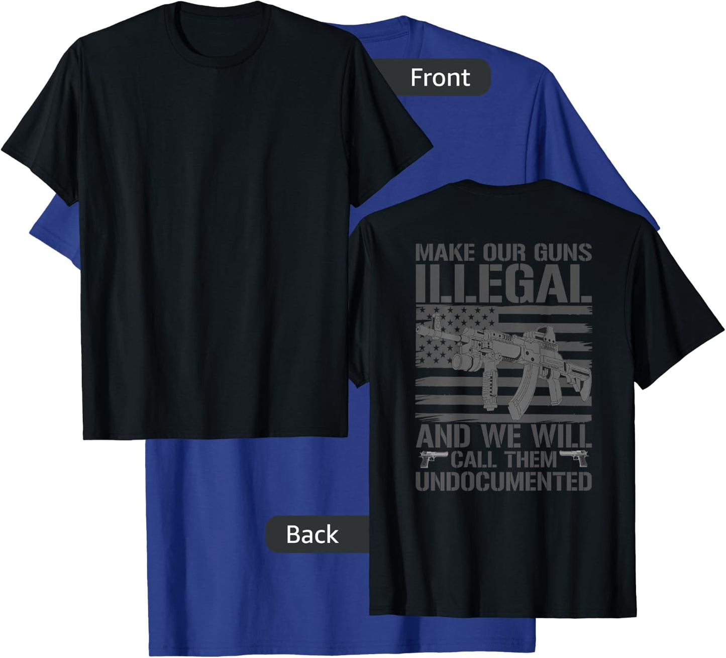 Funny Gun Owner 2nd Amendment Humor Saying (on back) T-Shirt - T-Shirt | Royal
