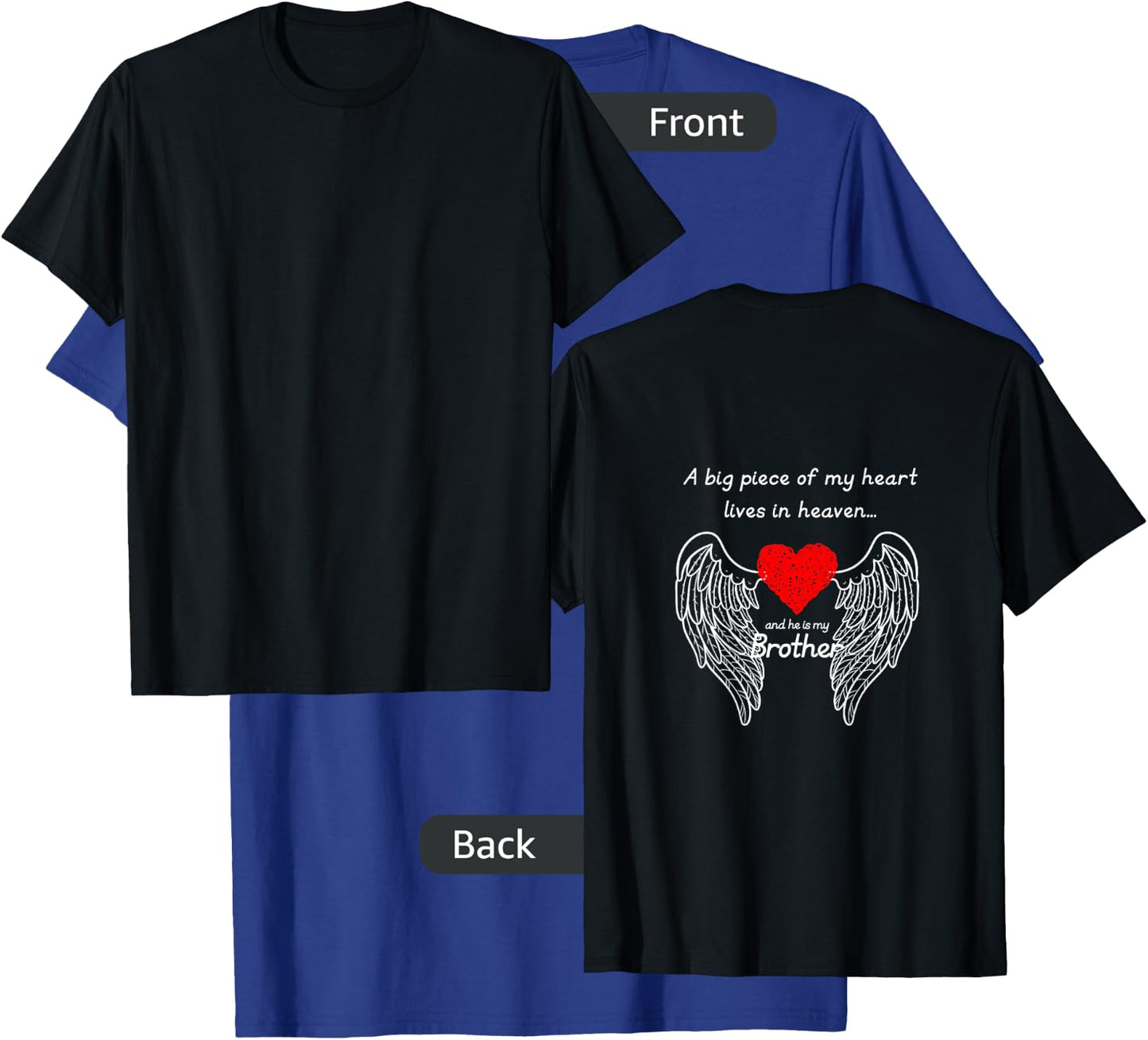 A Big Piece of My Heart Lives in Heaven and He is My Brother T-Shirt - T-Shirt | Royal