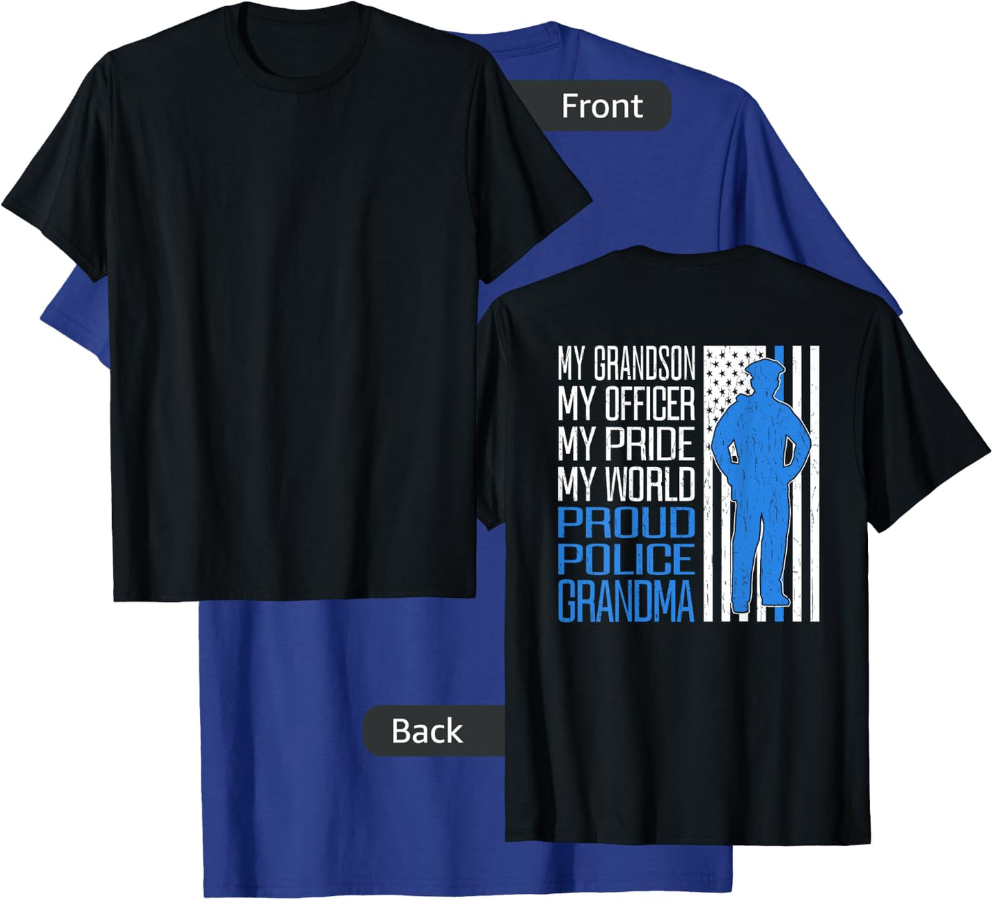 My Grandson My Officer Thin Blue Line Proud Police Grandma T-Shirt - T-Shirt | Royal