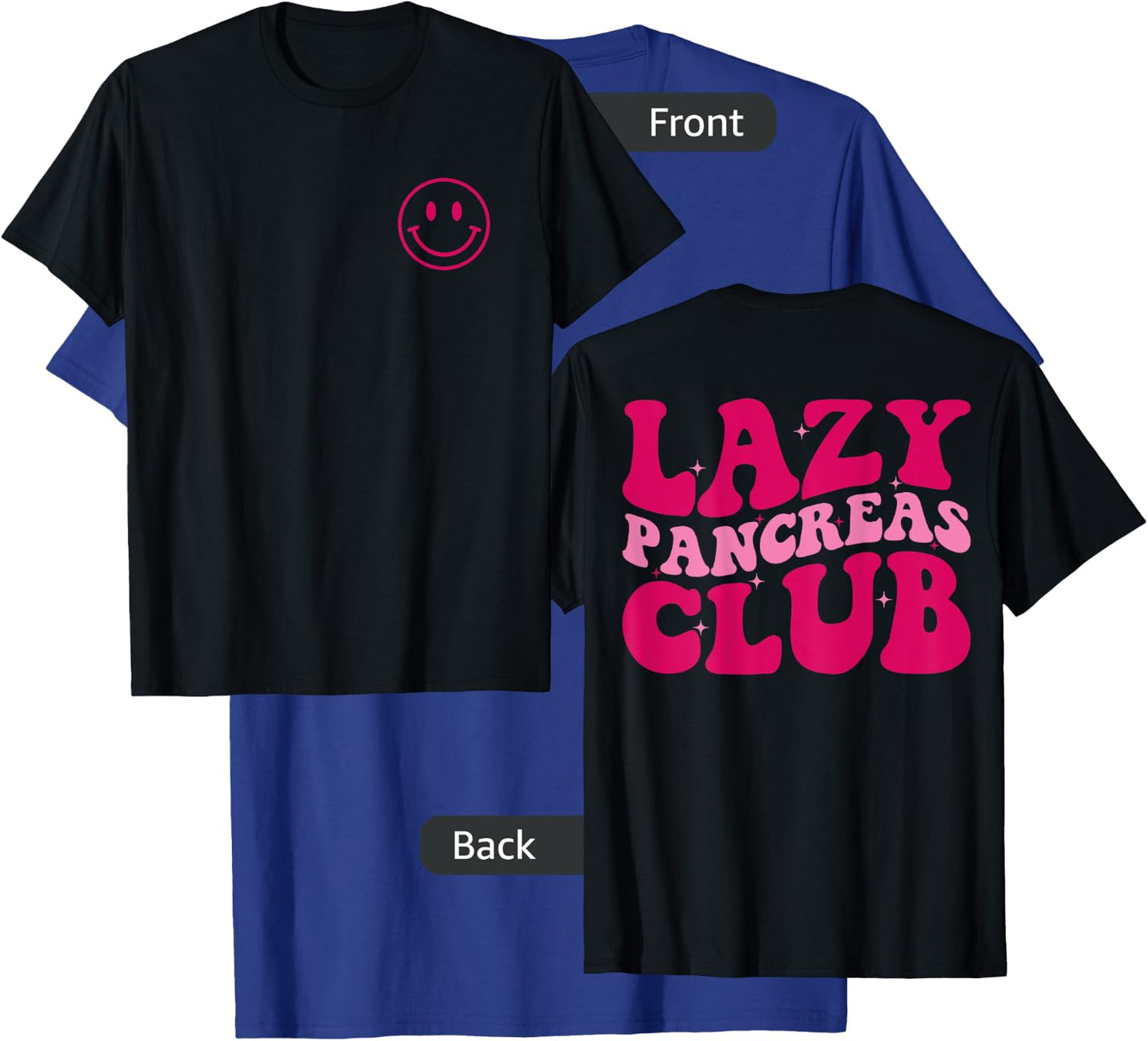 Lazy Pancreas Club Diabetes Awareness Groovy Apparel T-Shirt - T-Shirt | Royal