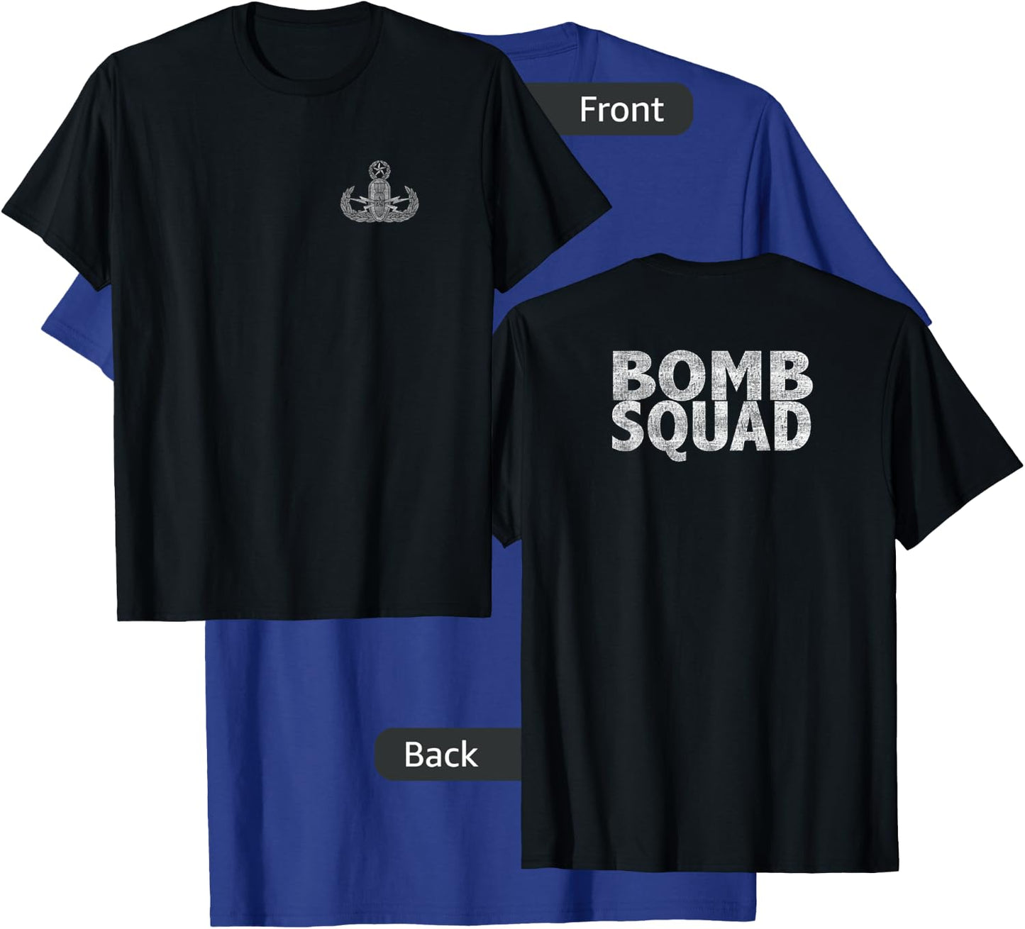 Bomb Squad with Crab Badge EOD T-Shirt - T-Shirt | Royal