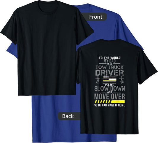 My Dad Is A Tow Truck Operator T-Shirt - T-Shirt | Royal