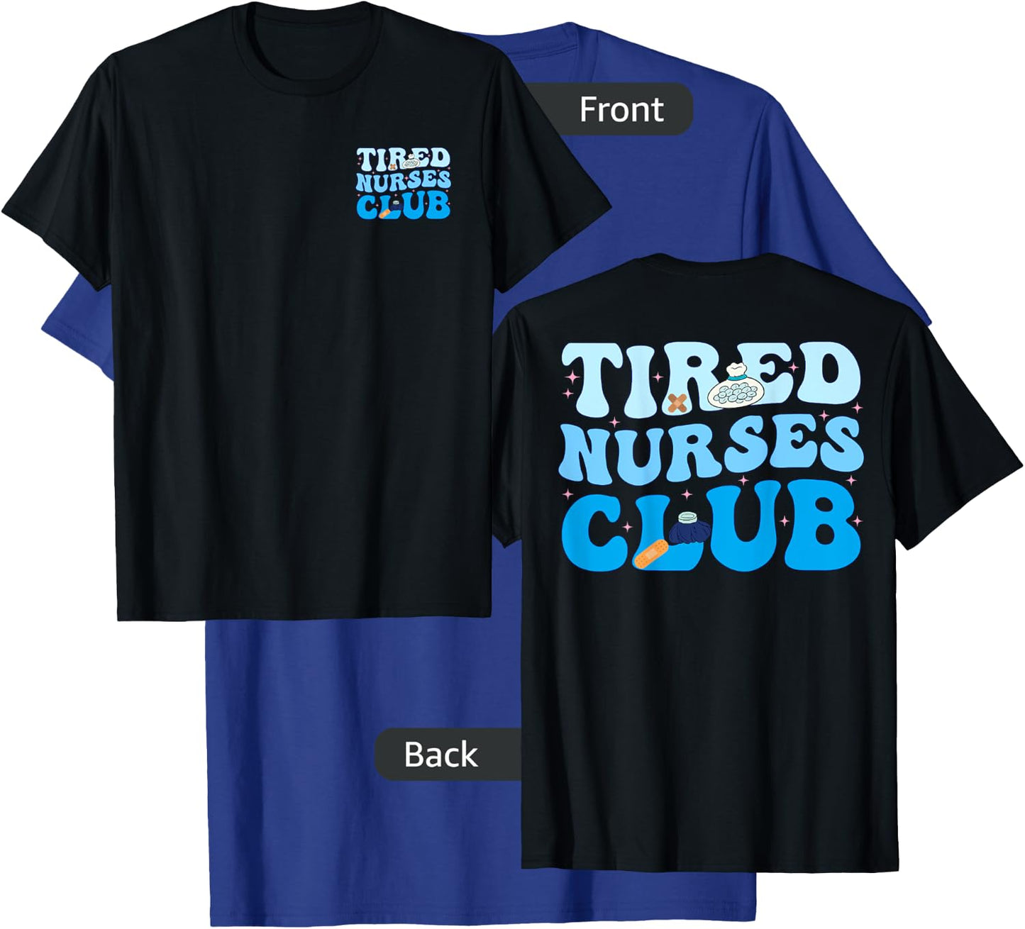 Tired Nurses Club Funny Groovy CRNA RN Future Nursing School T-Shirt - T-Shirt | Royal