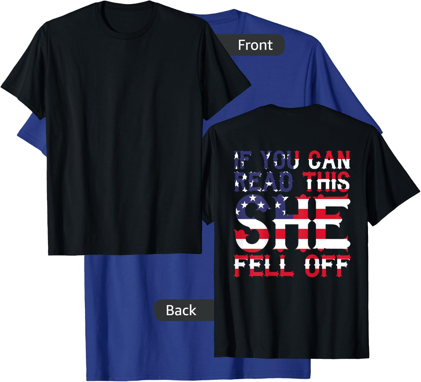 If You Can Read This She Fell Off Funny Motorcycle T-Shirt - T-Shirt | Royal