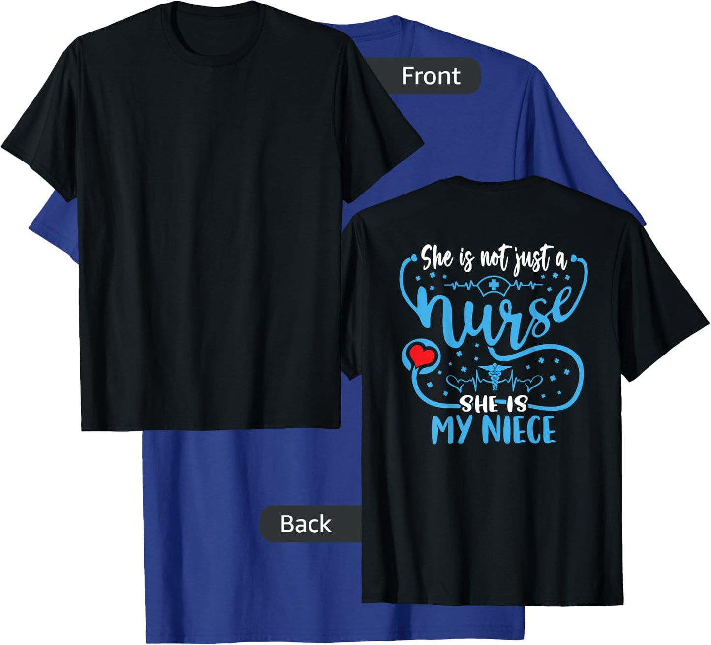 My Niece Is A Nurse Proud Nurse's Aunt Uncle RN LPN Family T-Shirt - T-Shirt | Royal