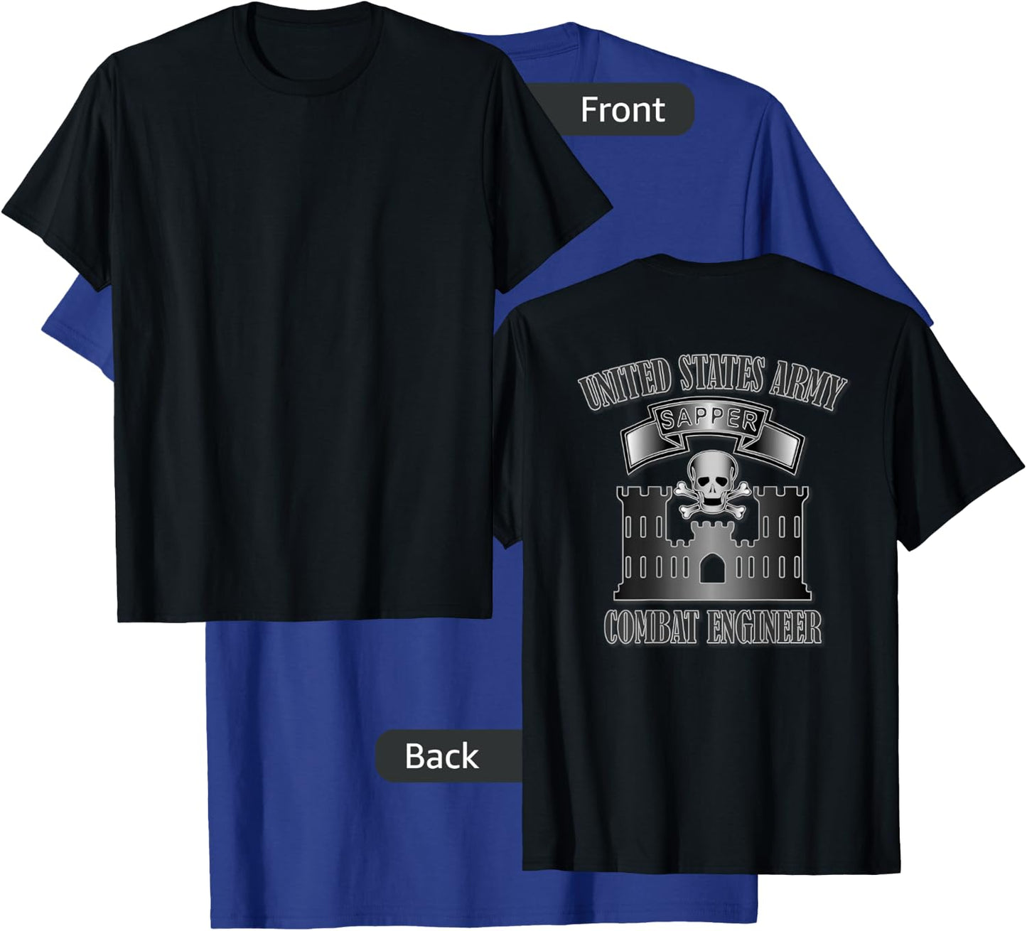 U.S. Army Sapper- Combat Engineer (Back Design) T-Shirt - T-Shirt | Royal