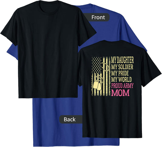 My Daughter My Soldier Proud Army Mom Pride Military Mother T-Shirt - T-Shirt | Royal