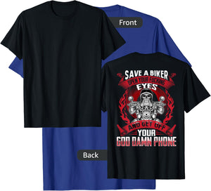Save A Biker Open Your Eyes And Get Off Your Phone T-Shirt - T-Shirt | Royal