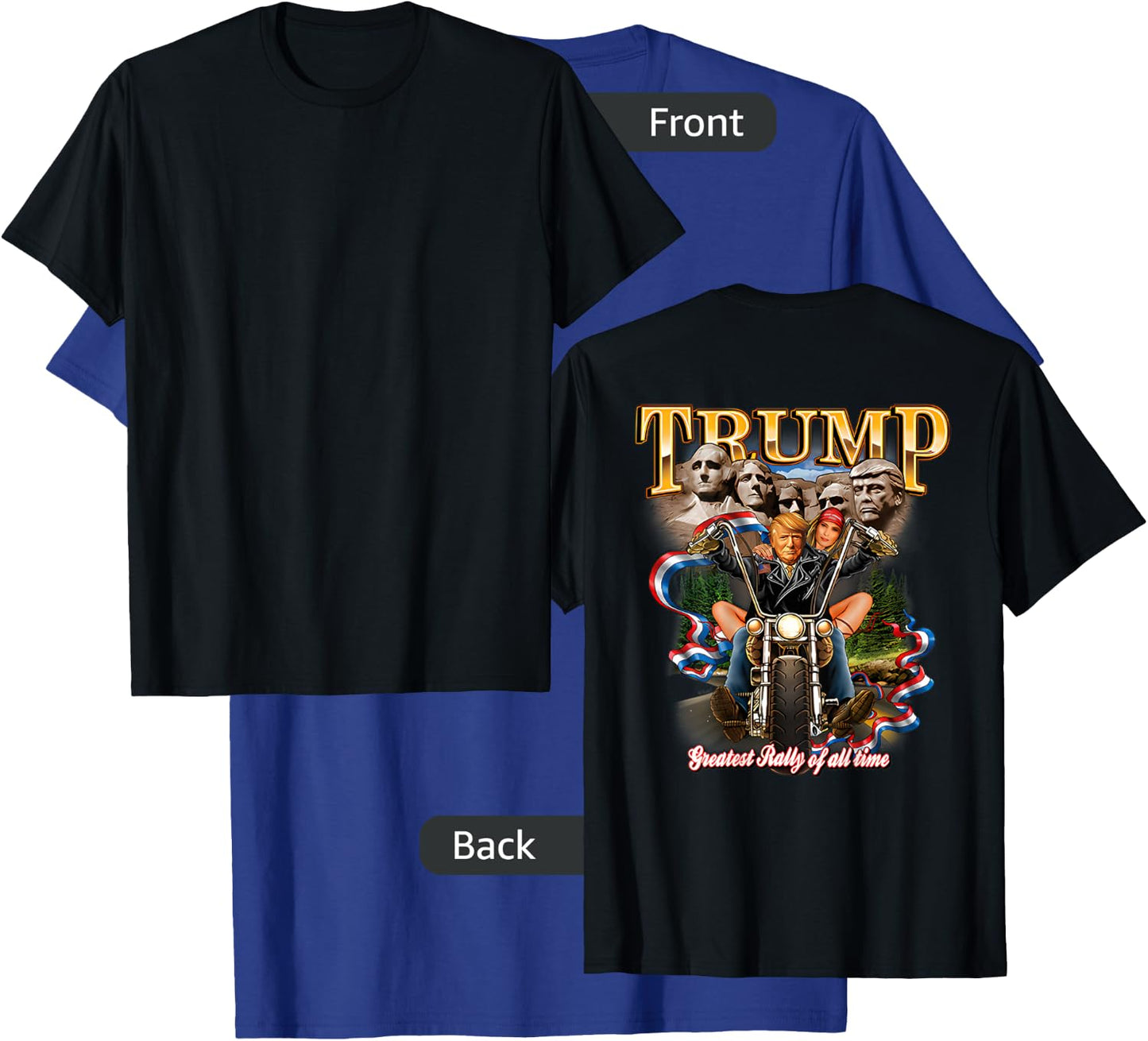 Trump Greatest Rally of All Time Motorcycle (on Back) T-Shirt - T-Shirt | Royal